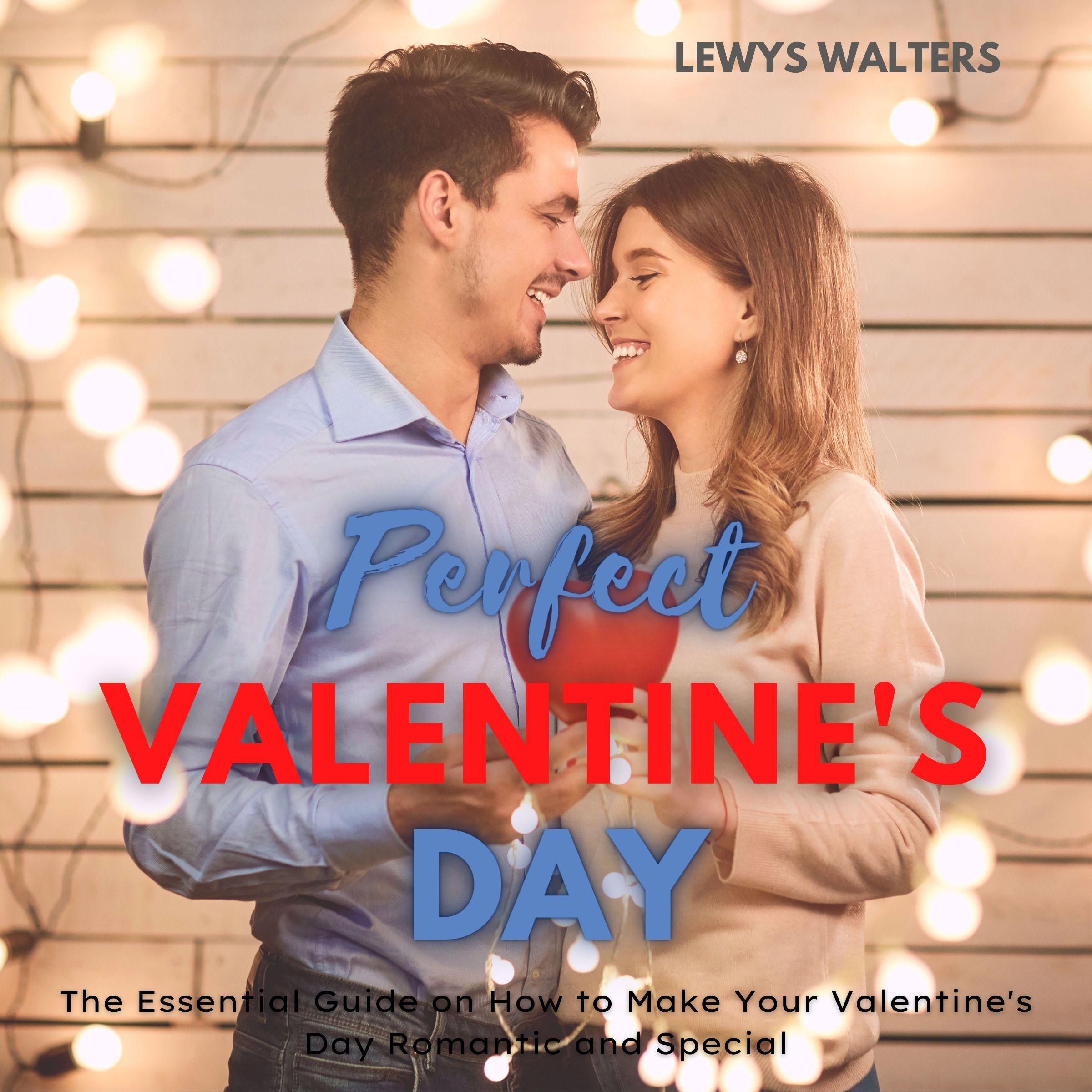 Perfect Valentine's Day