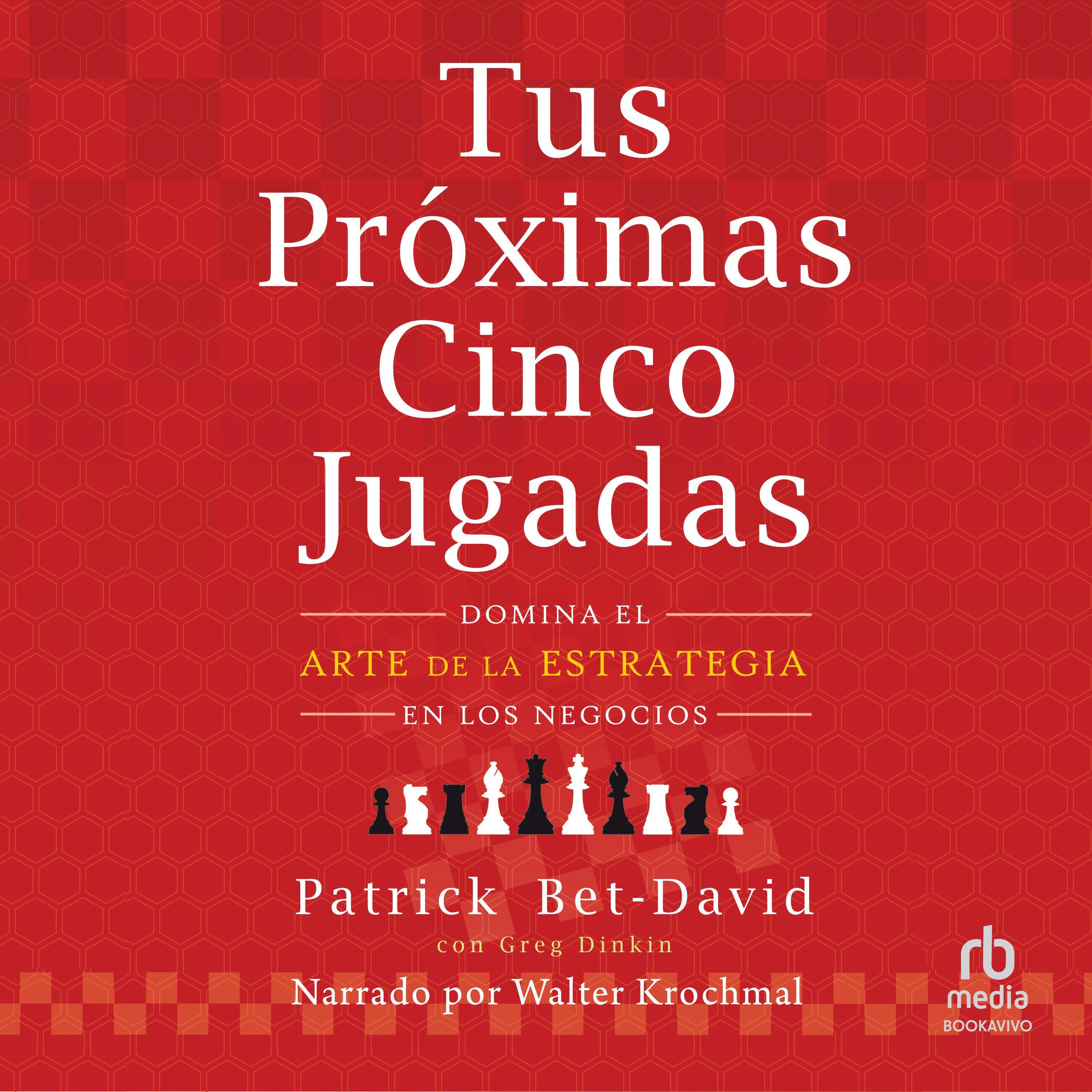 Tus próximas cinco jugadas
