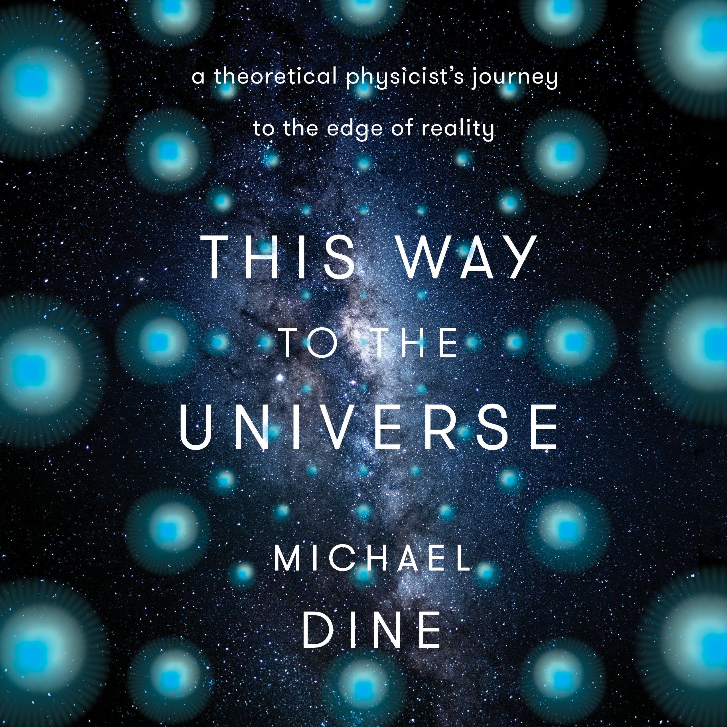 This Way to the Universe