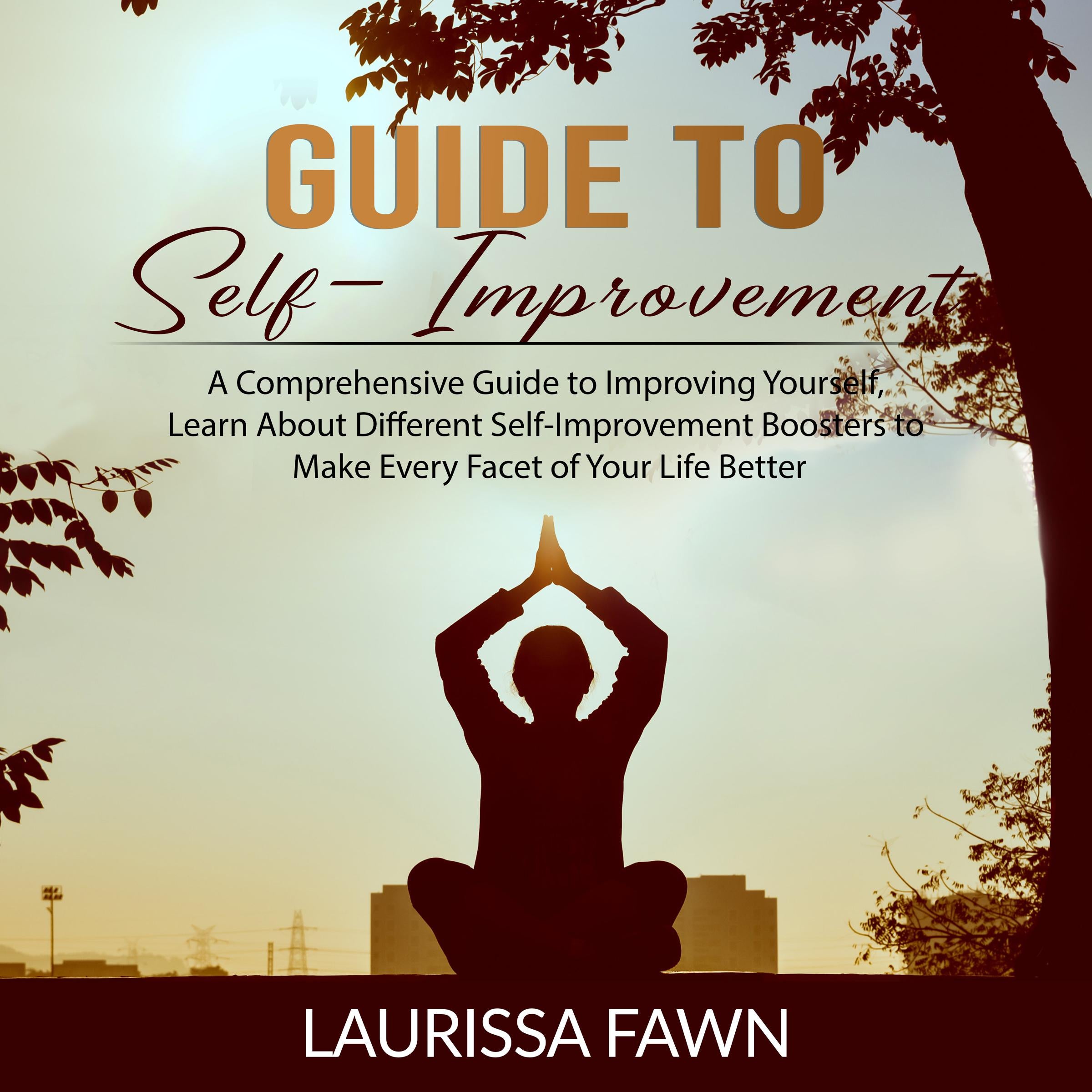 Guide to Self-Improvement