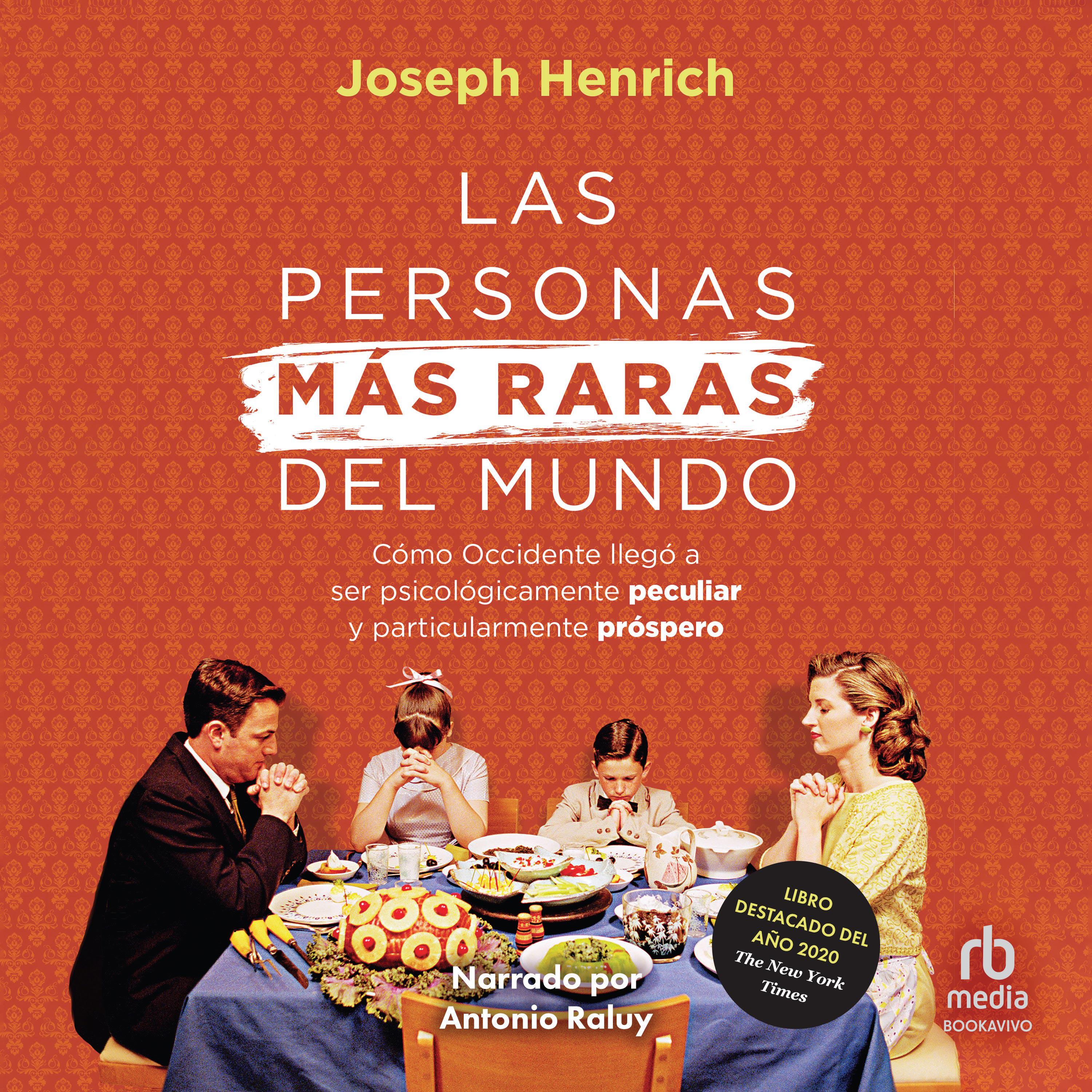Las personas más raras del mundo