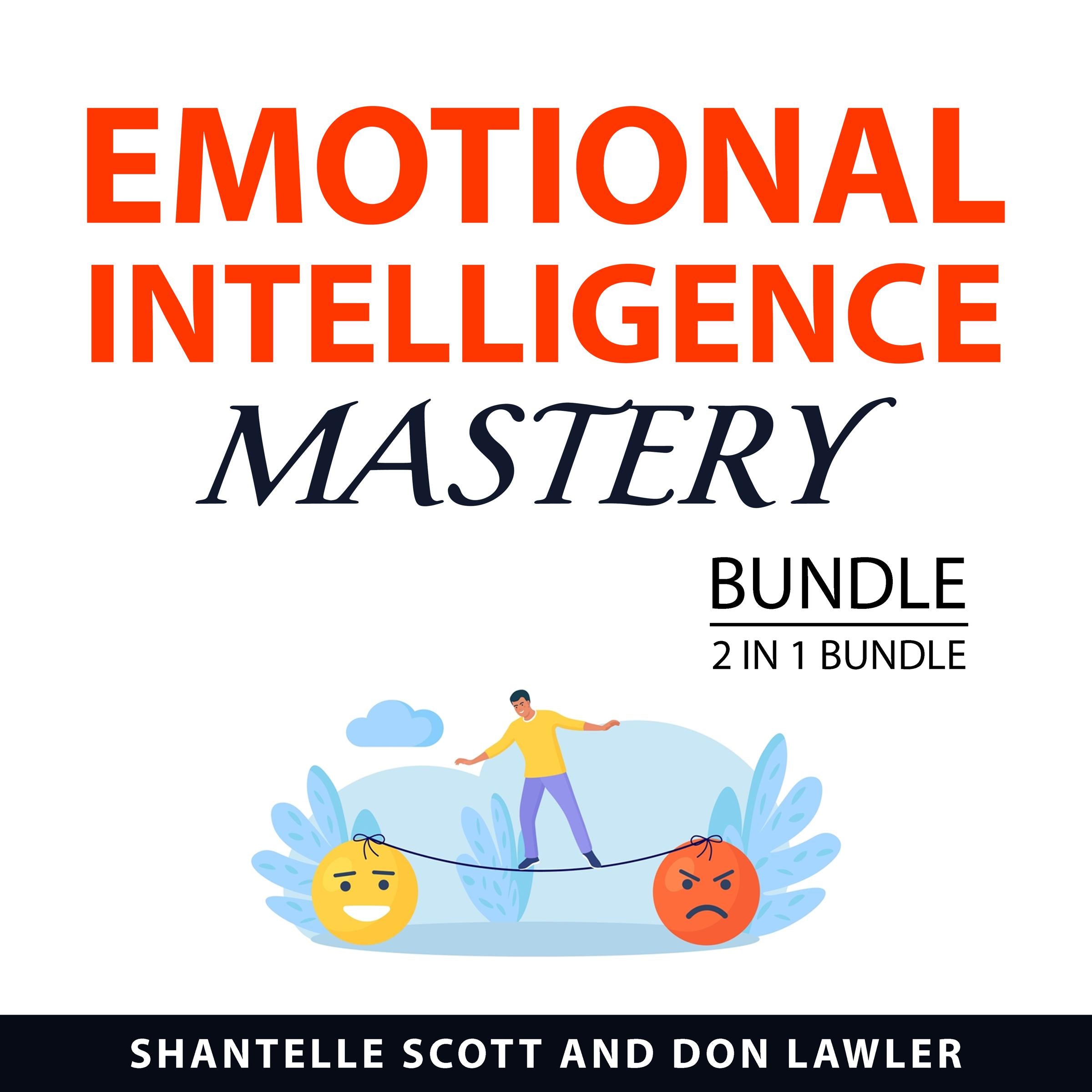 Emotional Intelligence Mastery Bundle, 2 in 1 Bundle