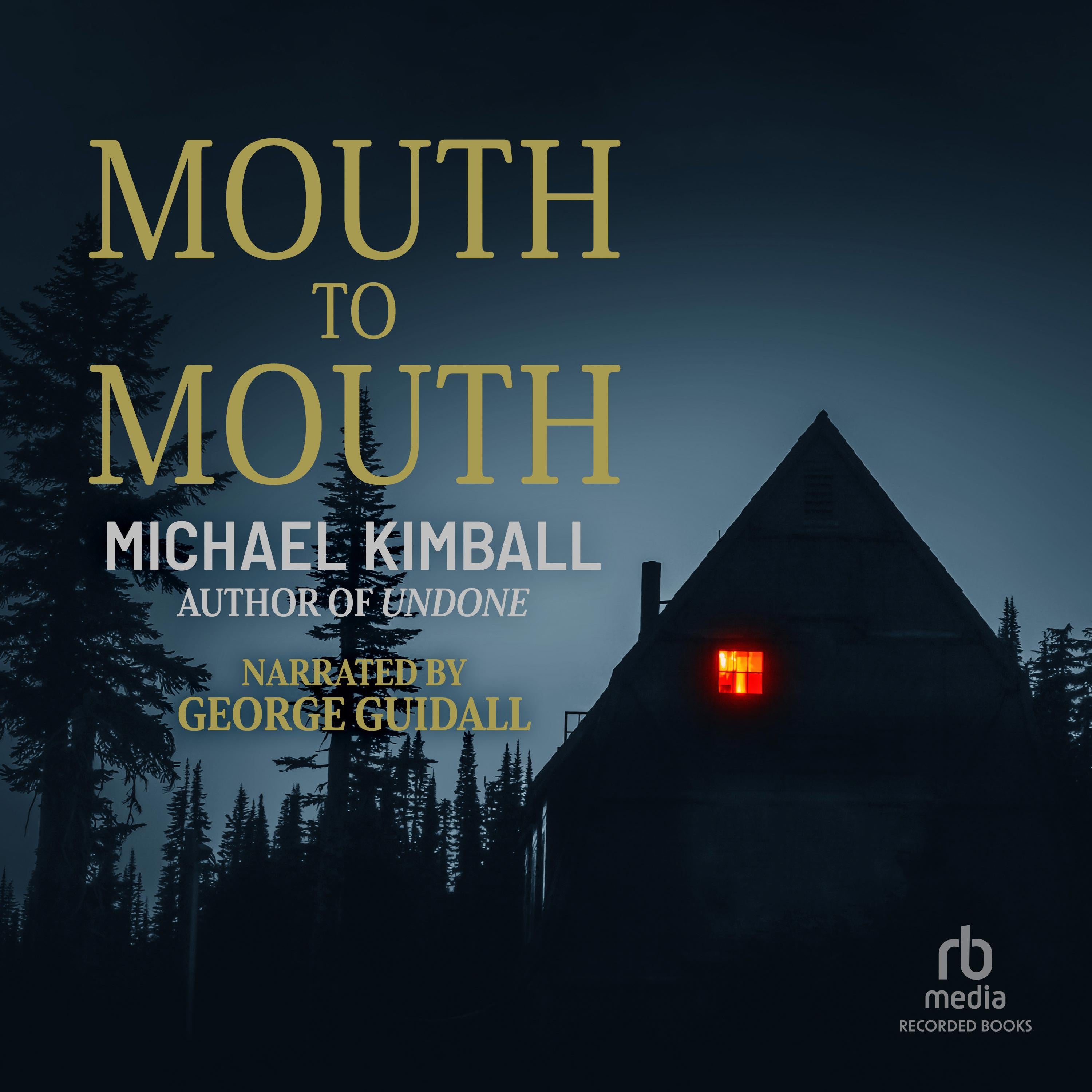 Mouth to Mouth