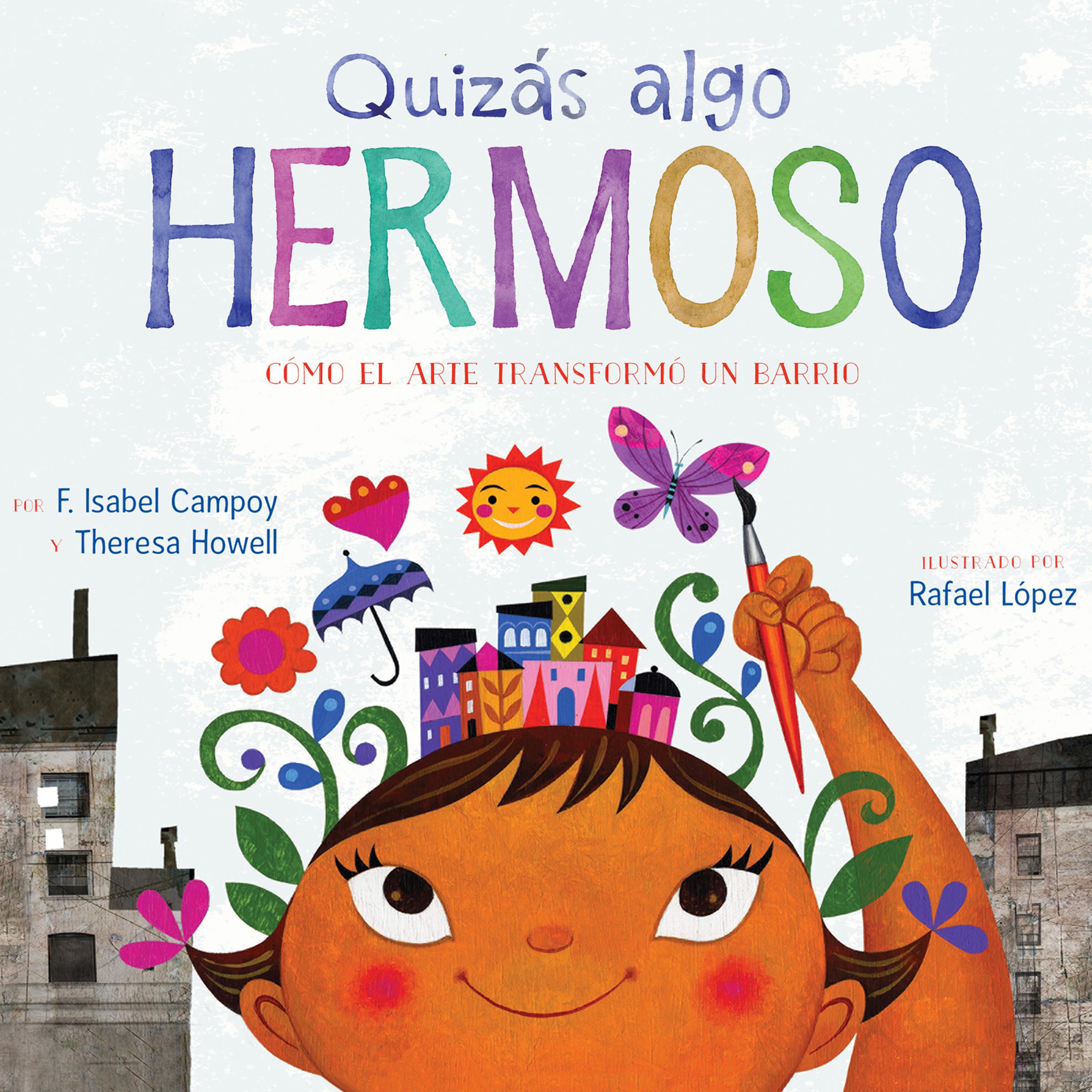 Quizás algo hermoso (Maybe Something Beautiful)