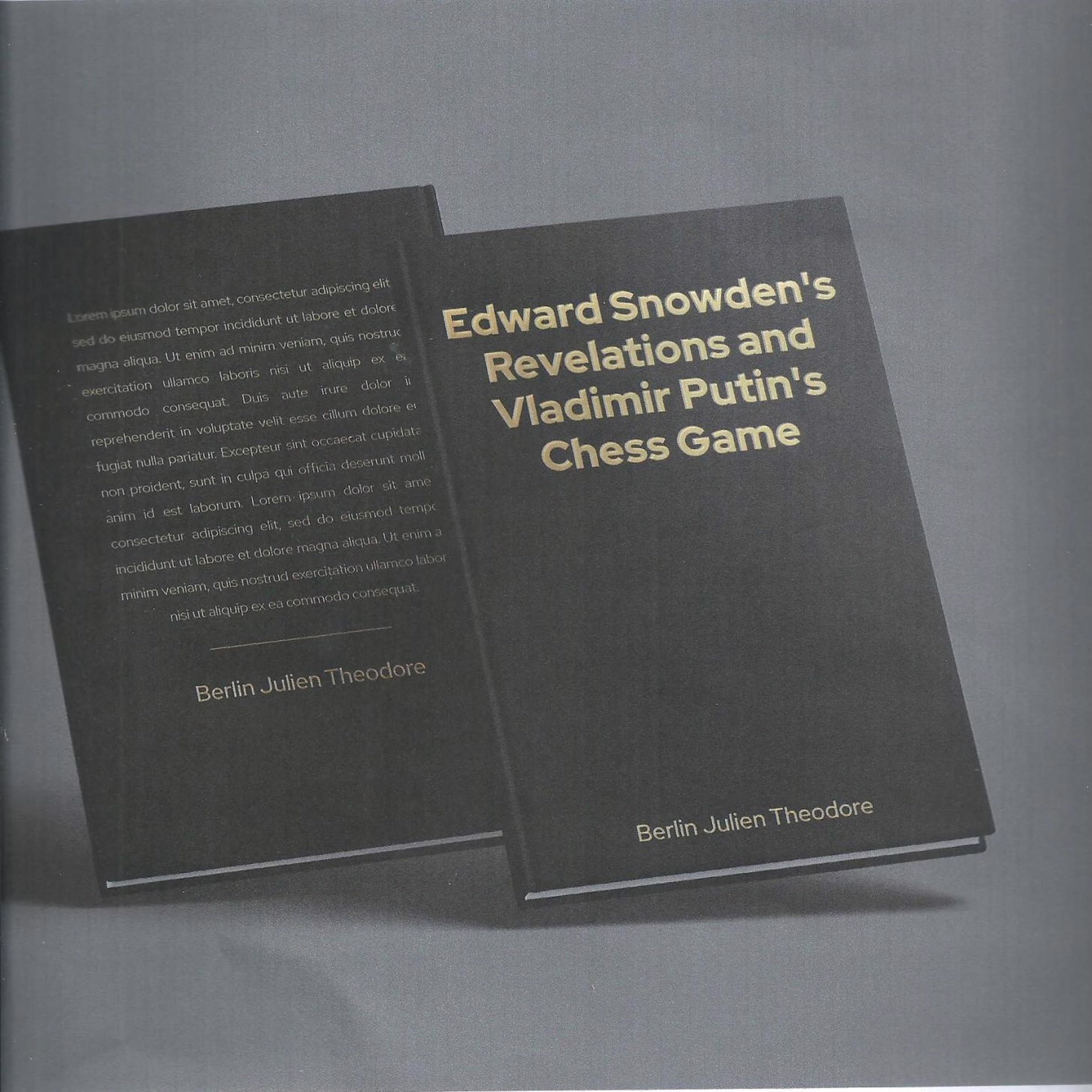 Edward Snowden's Revelations and Vladimir Putin's Chess Game
