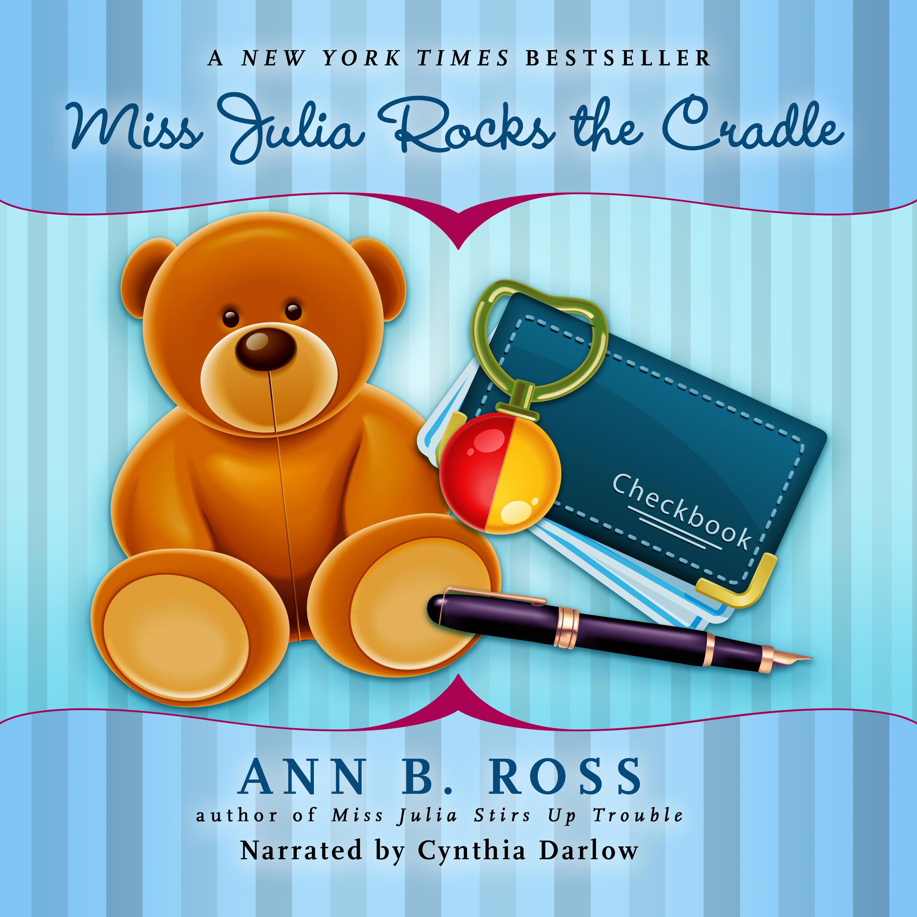 Miss Julia Rocks the Cradle