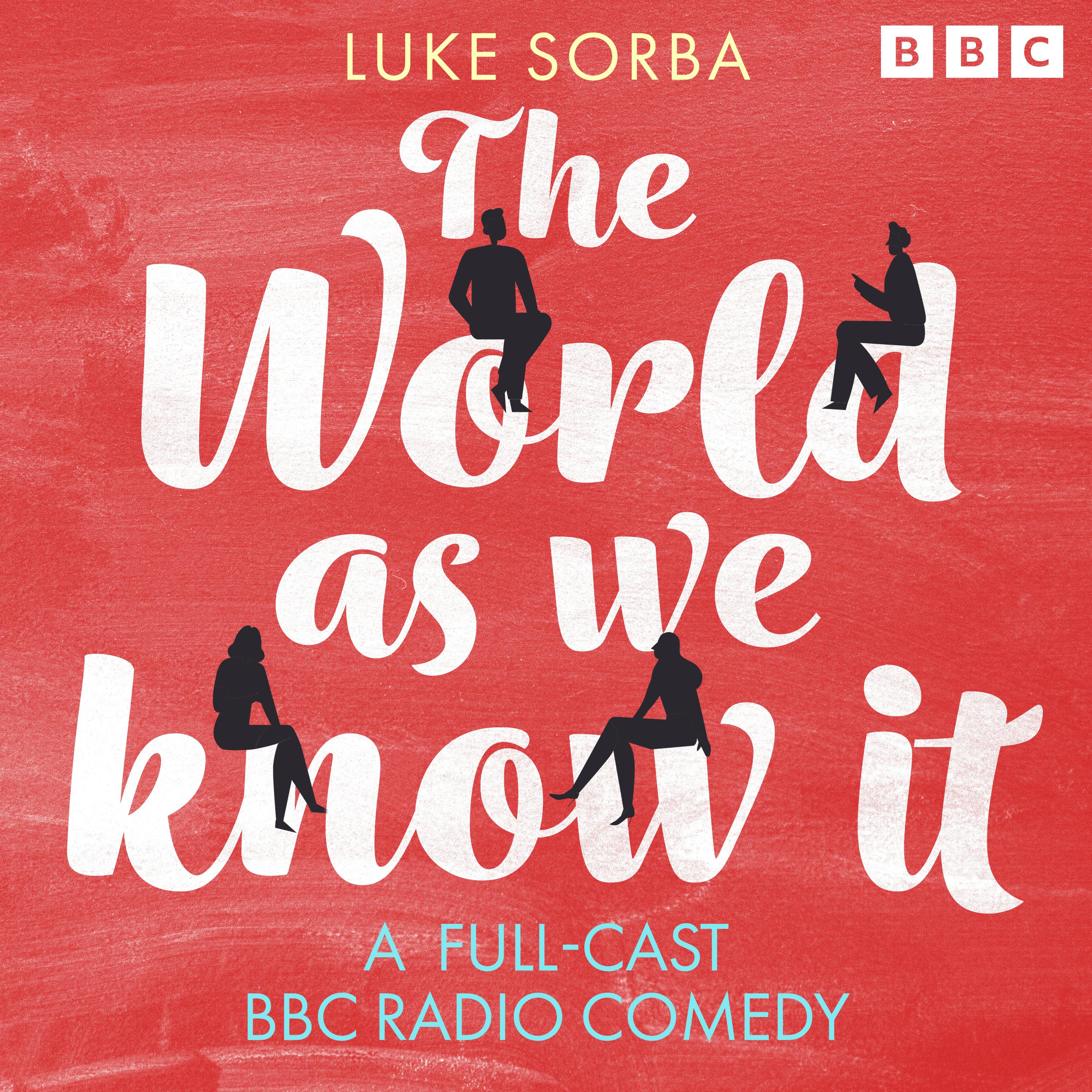 The World As We Know It