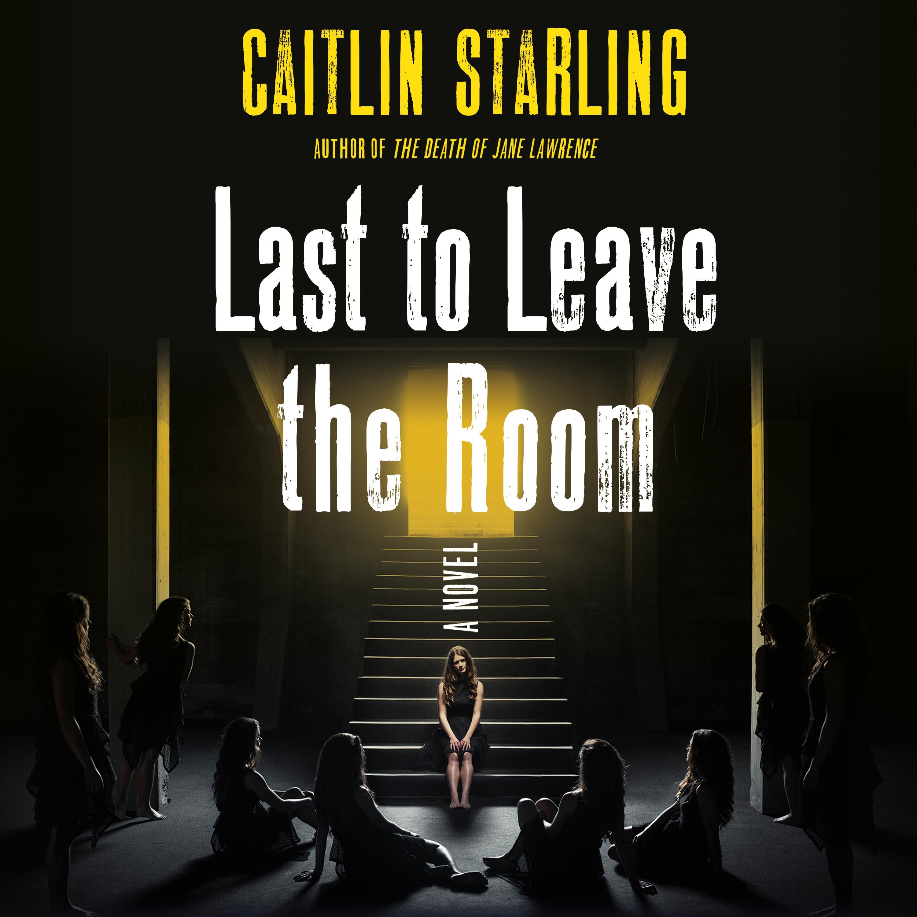 Last to Leave the Room