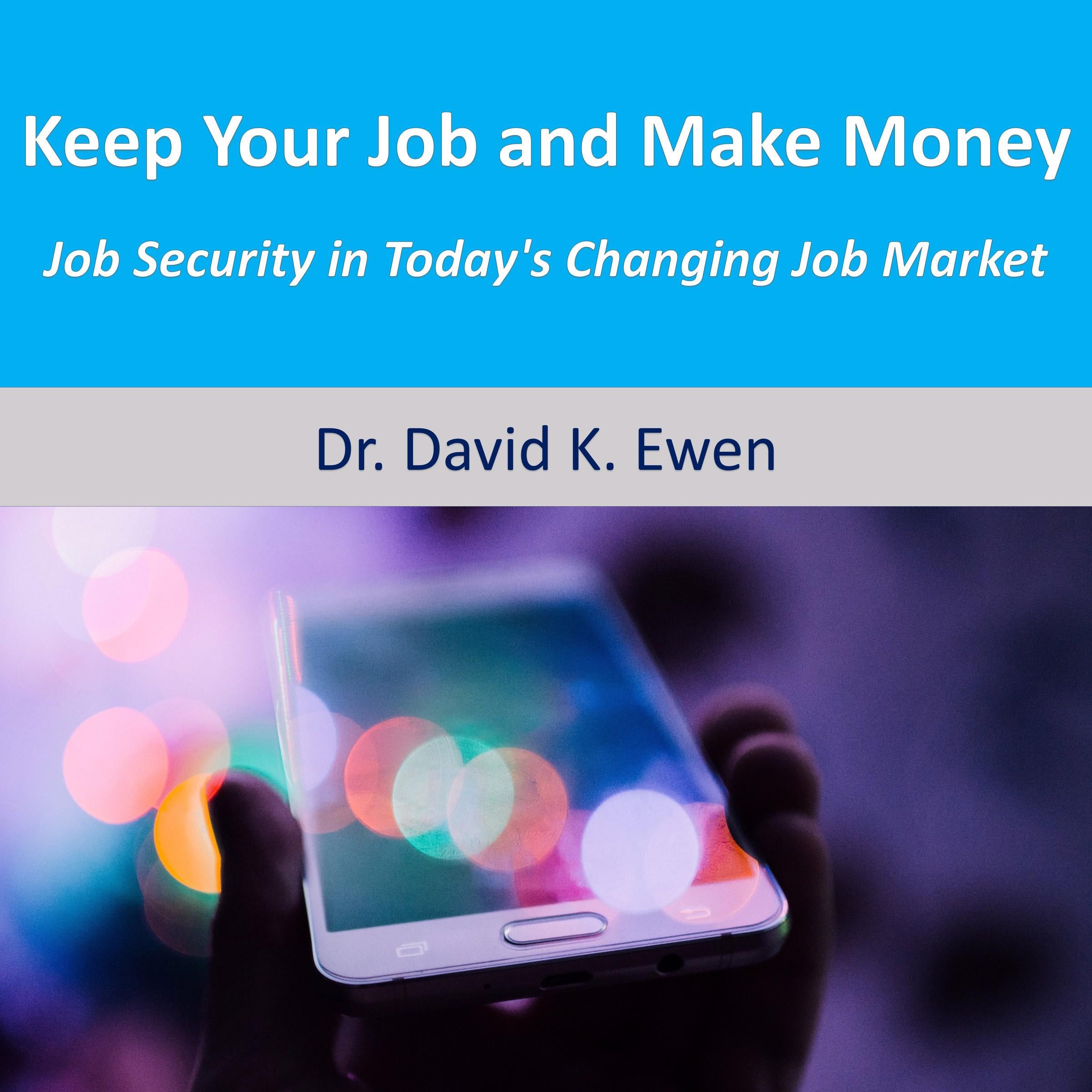 Keep Your Job and Make Money