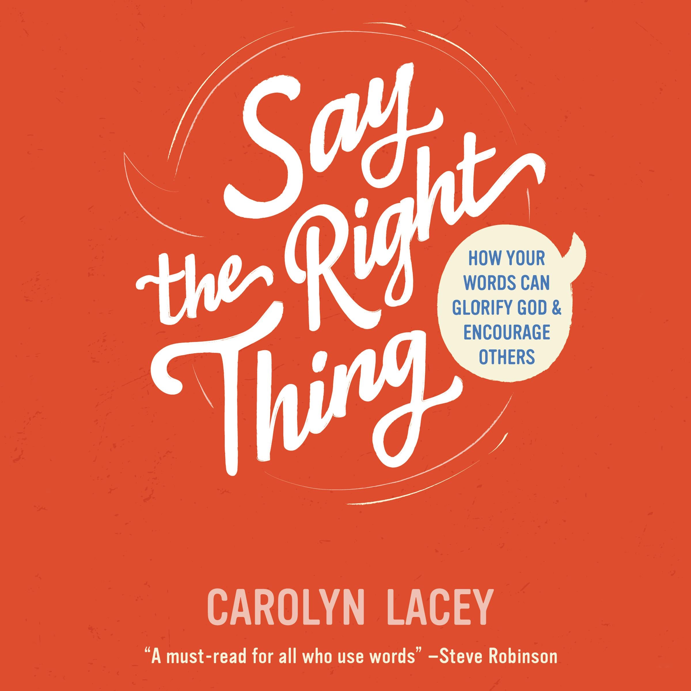 Say the Right Thing