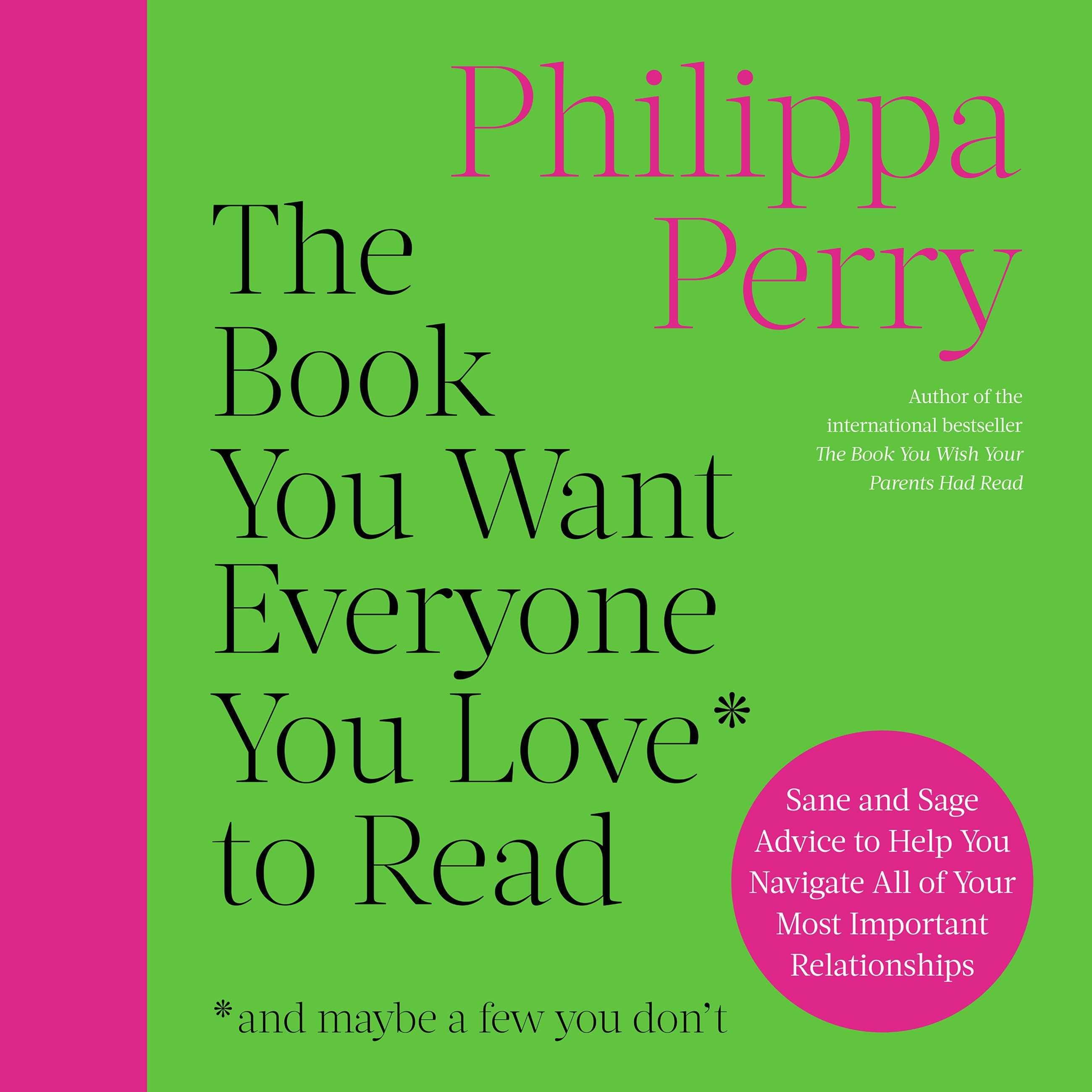 The Book You Want Everyone You Love to Read