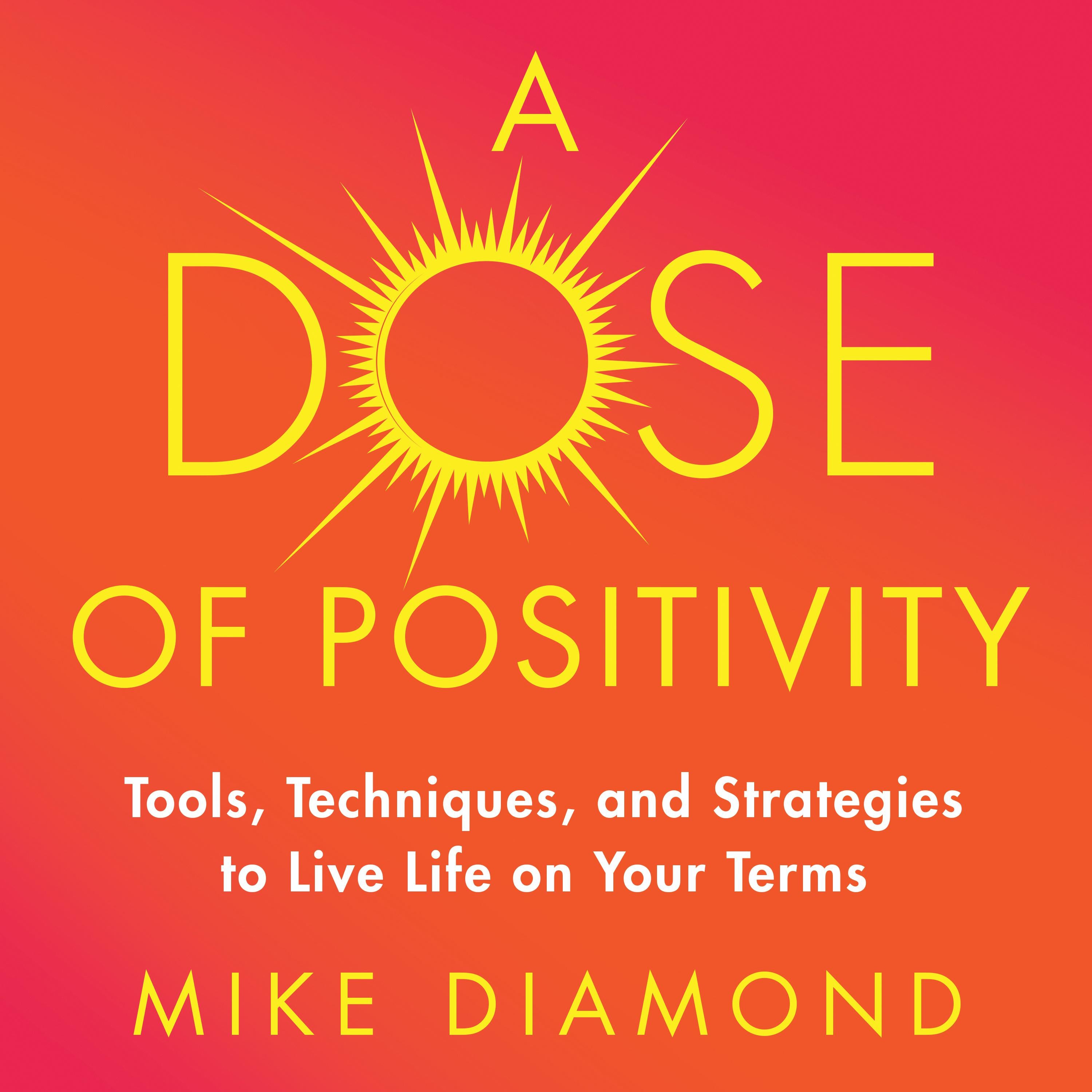 A Dose of Positivity