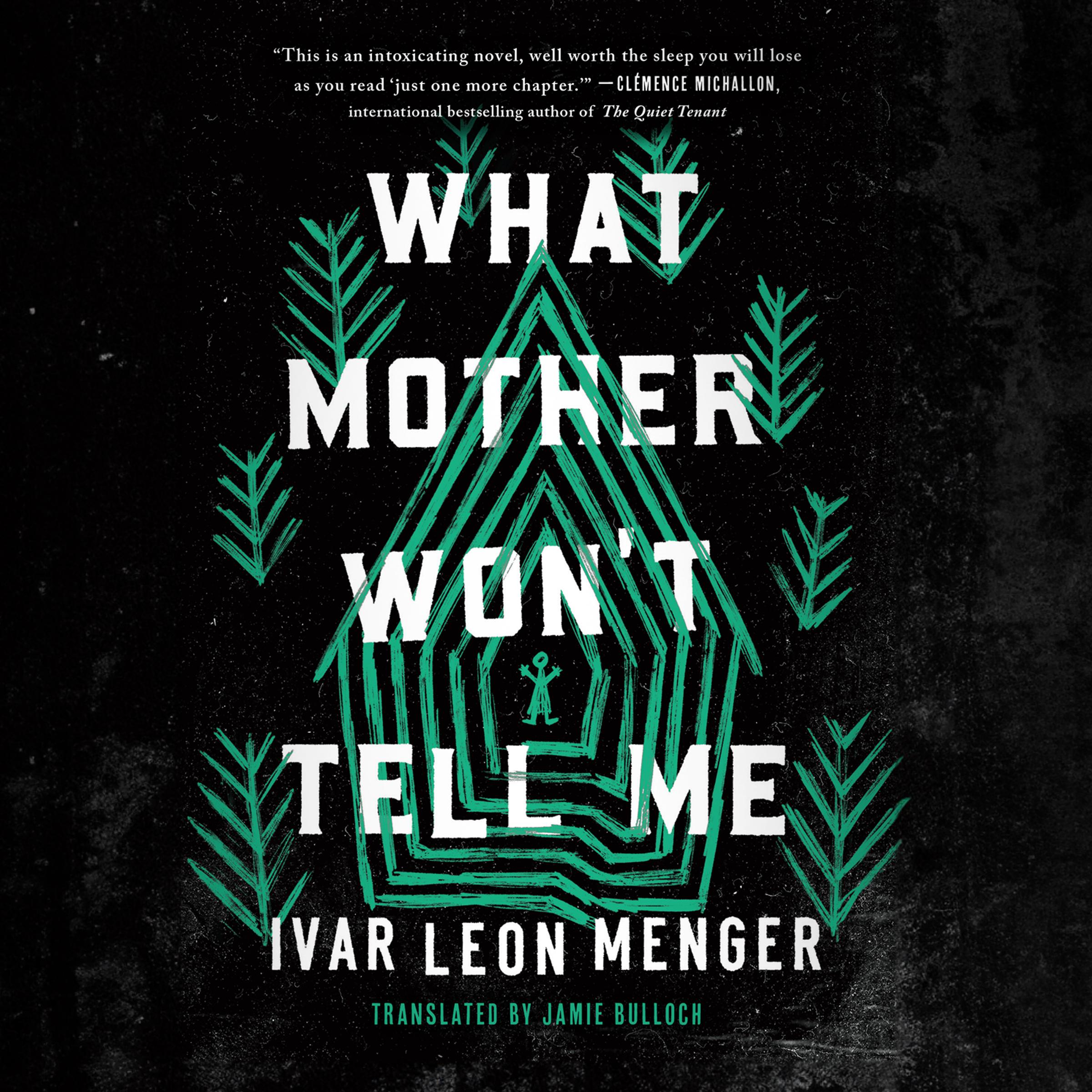 What Mother Won't Tell Me