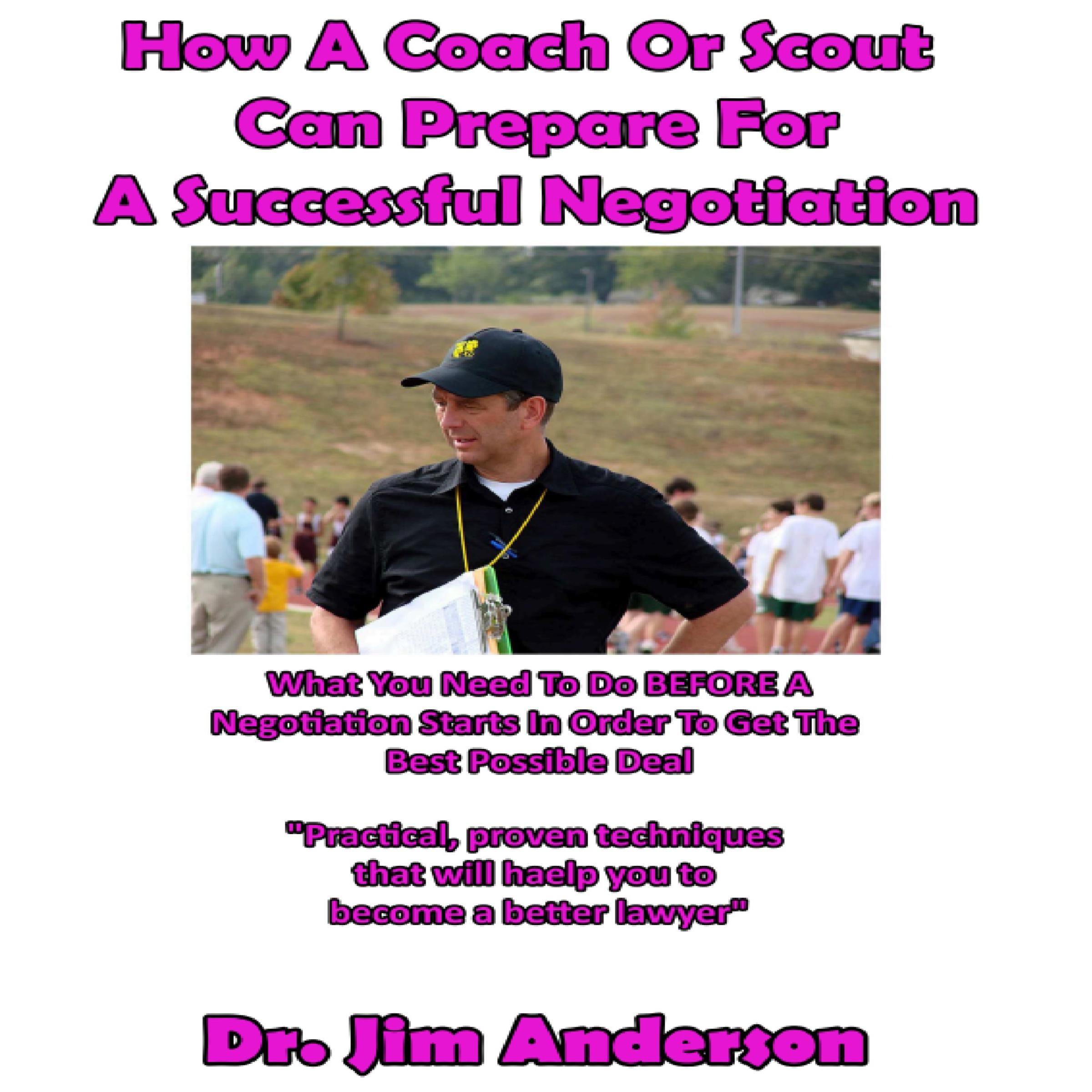 How a Coach or Scout Can Prepare for a Successful Negotiation