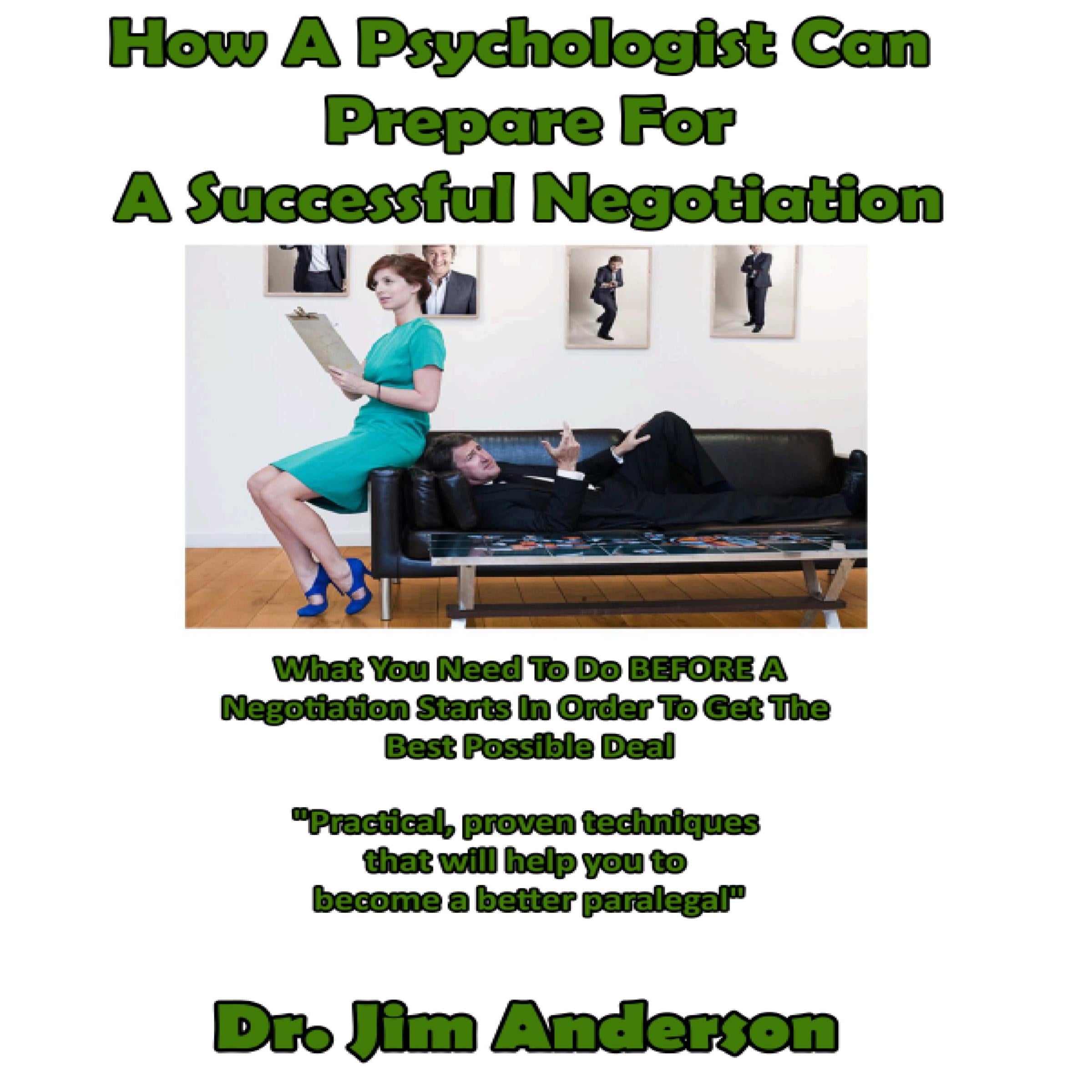 How a Psychologist Can Prepare for a Successful Negotiation