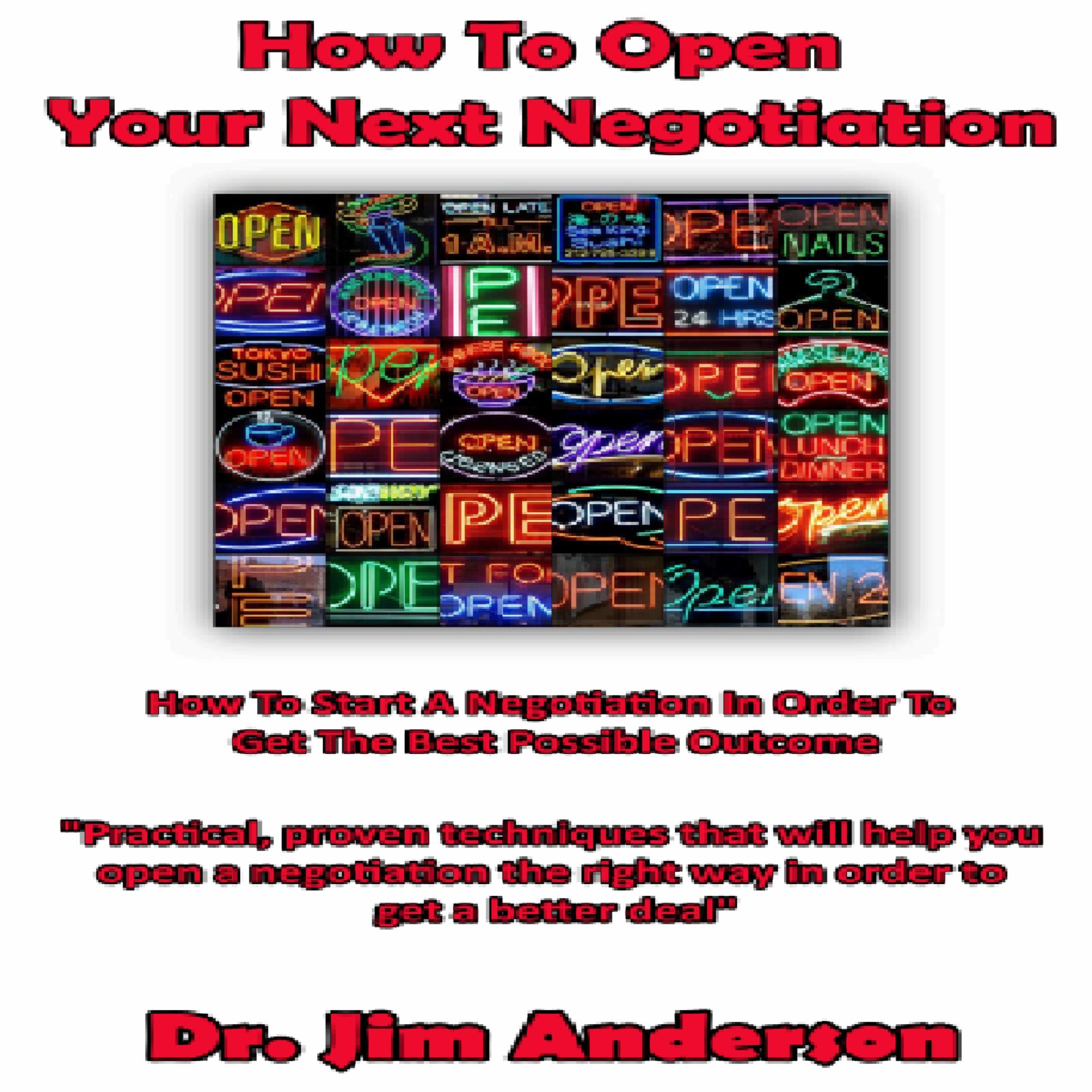 How to Open Your Next Negotiation