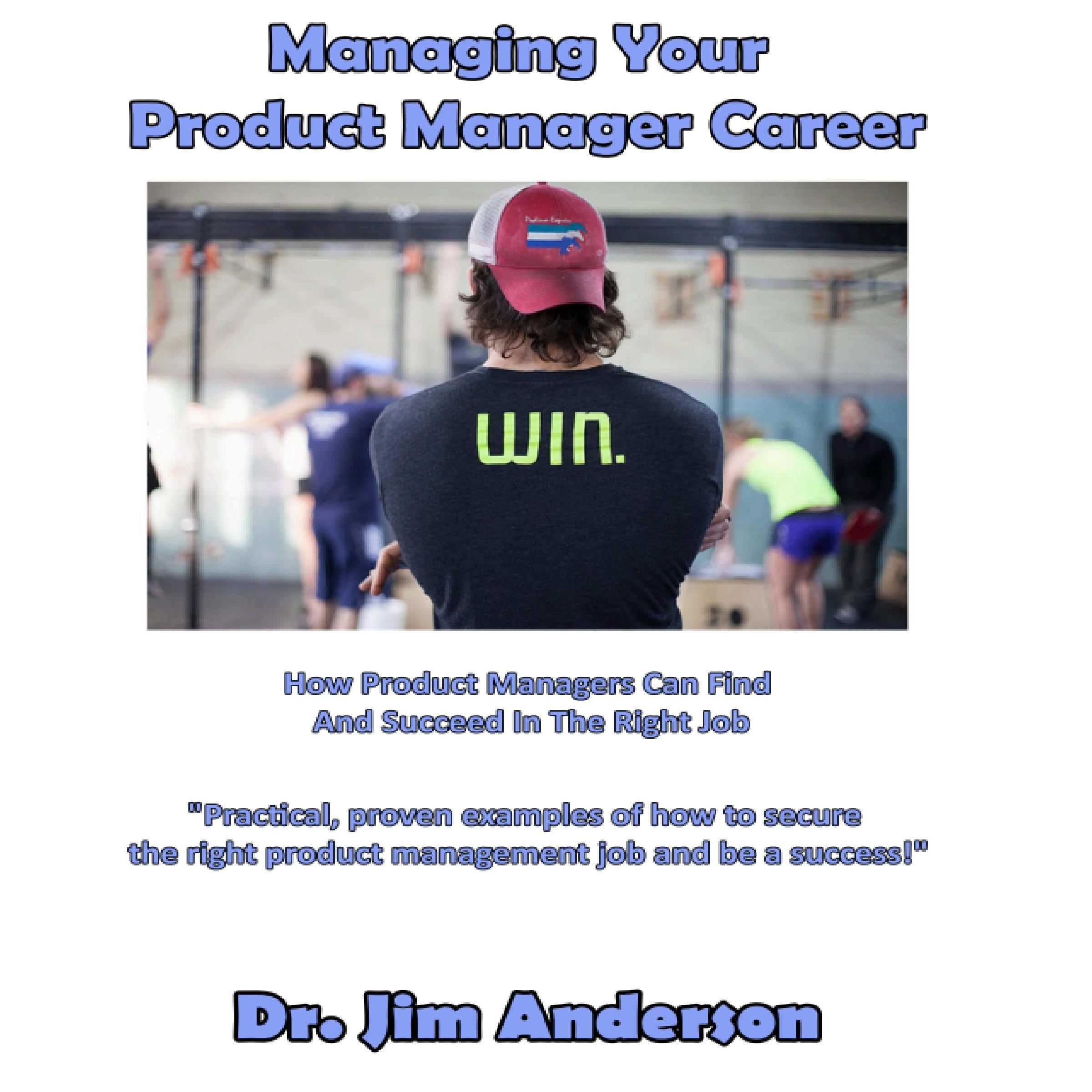 Managing Your Product Manager Career