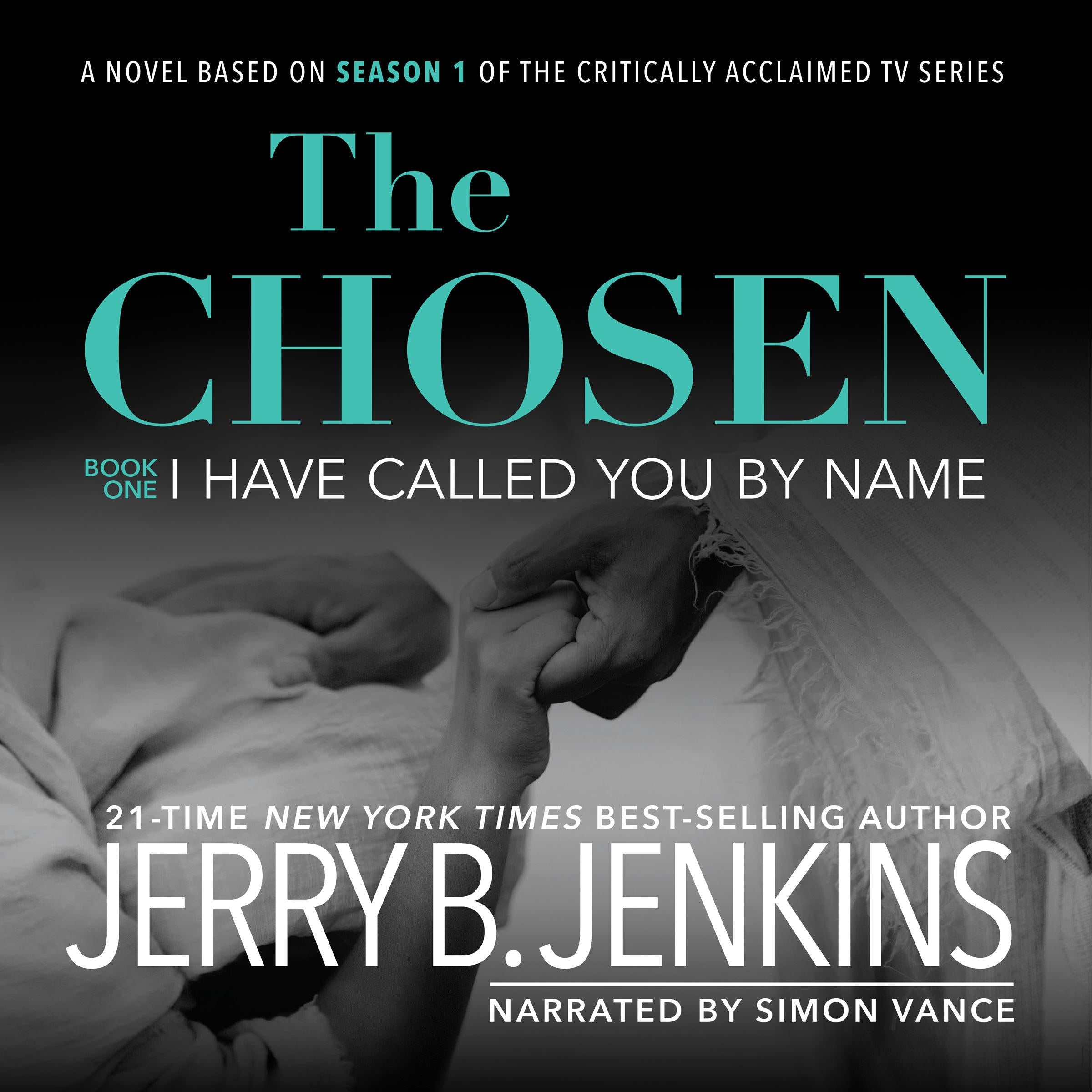 The Chosen I Have Called You By Name