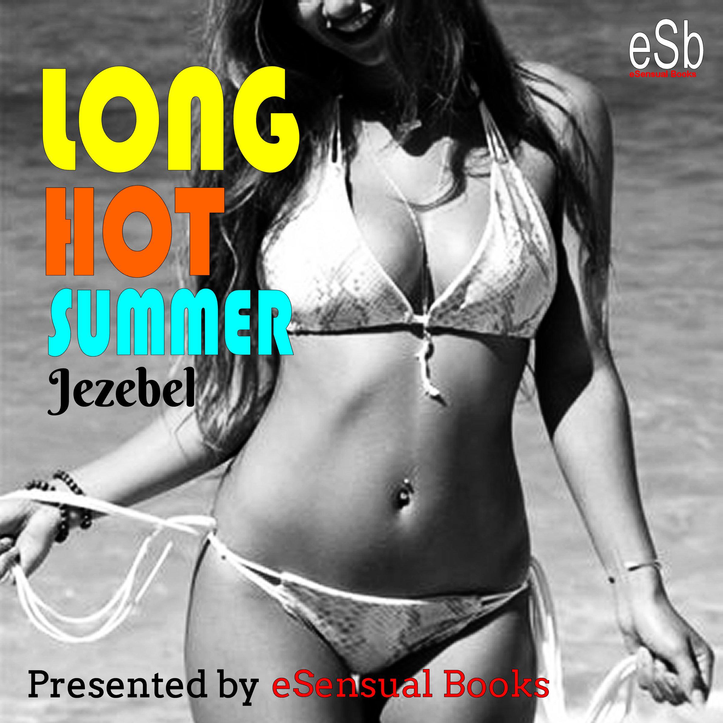 Long Hot Summer