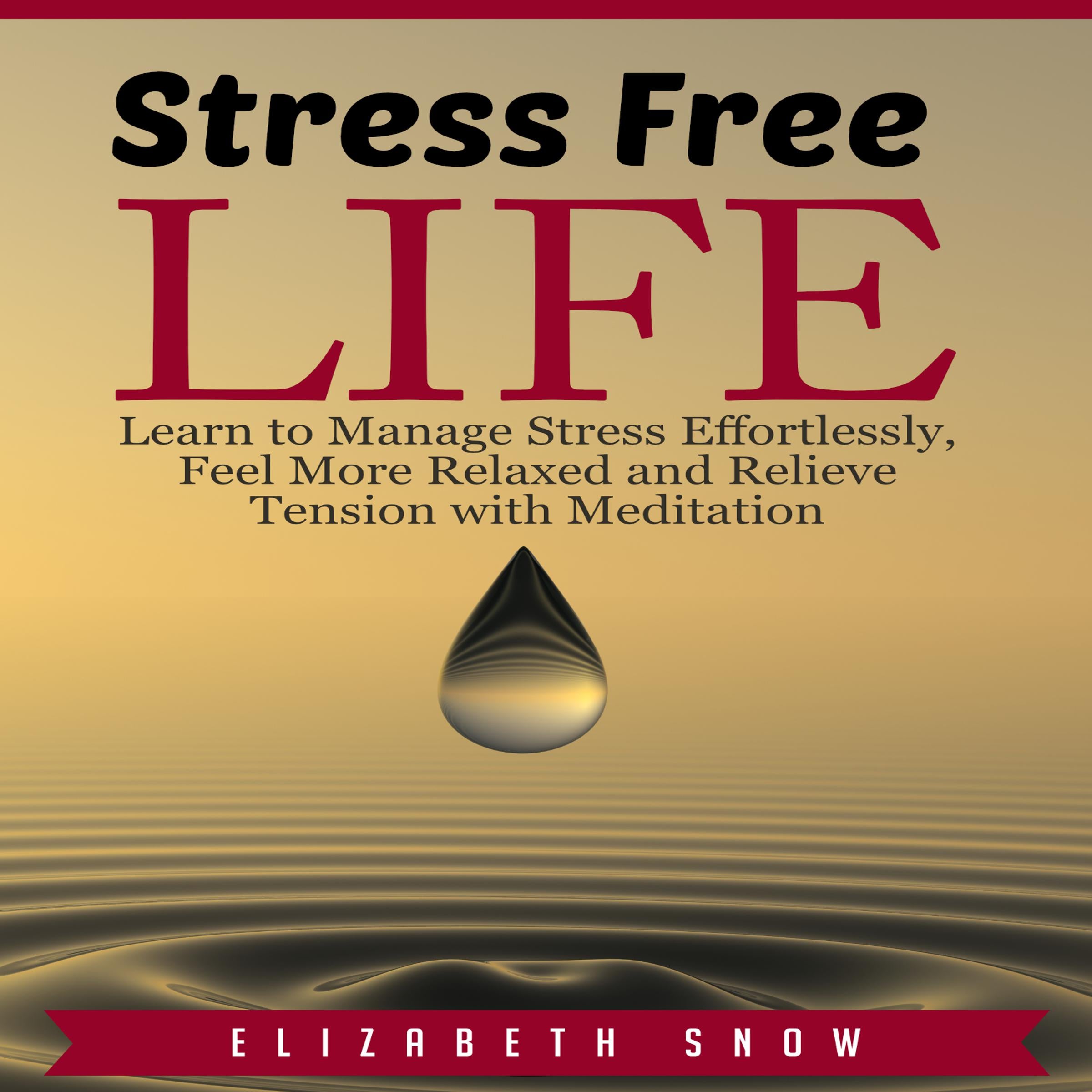 Stress Free Life