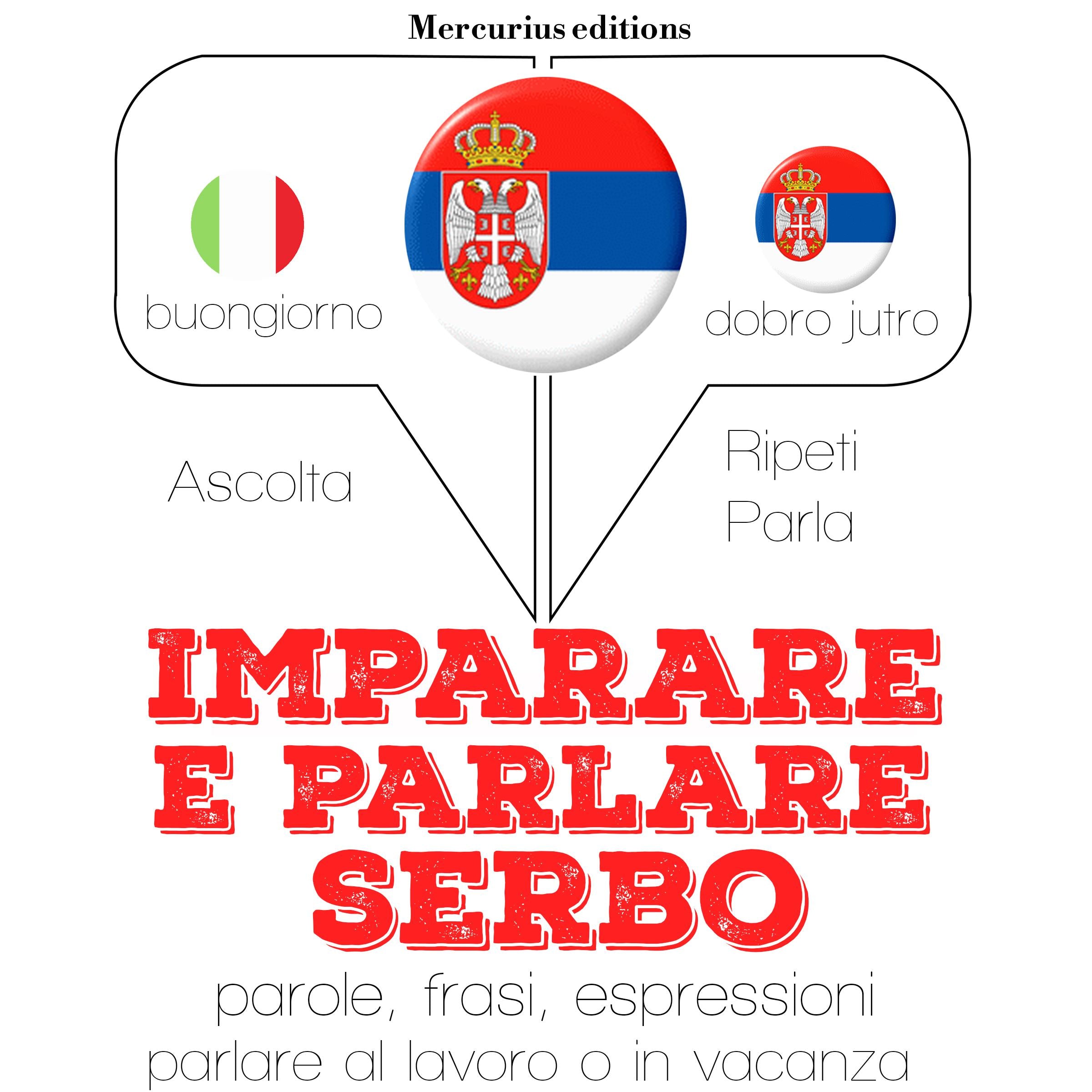 Imparare & parlare croato serbo