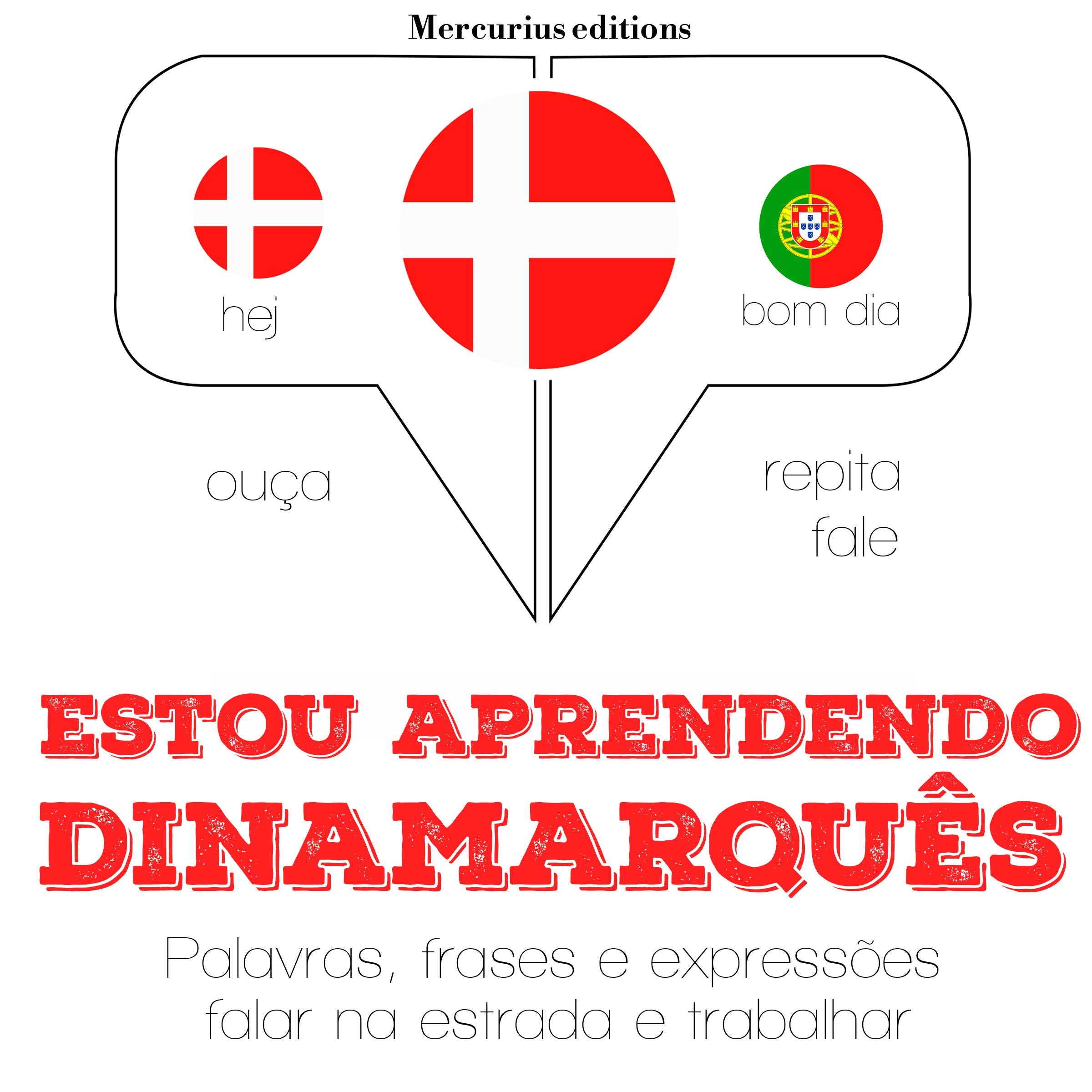 Estou aprendendo dinamarquês