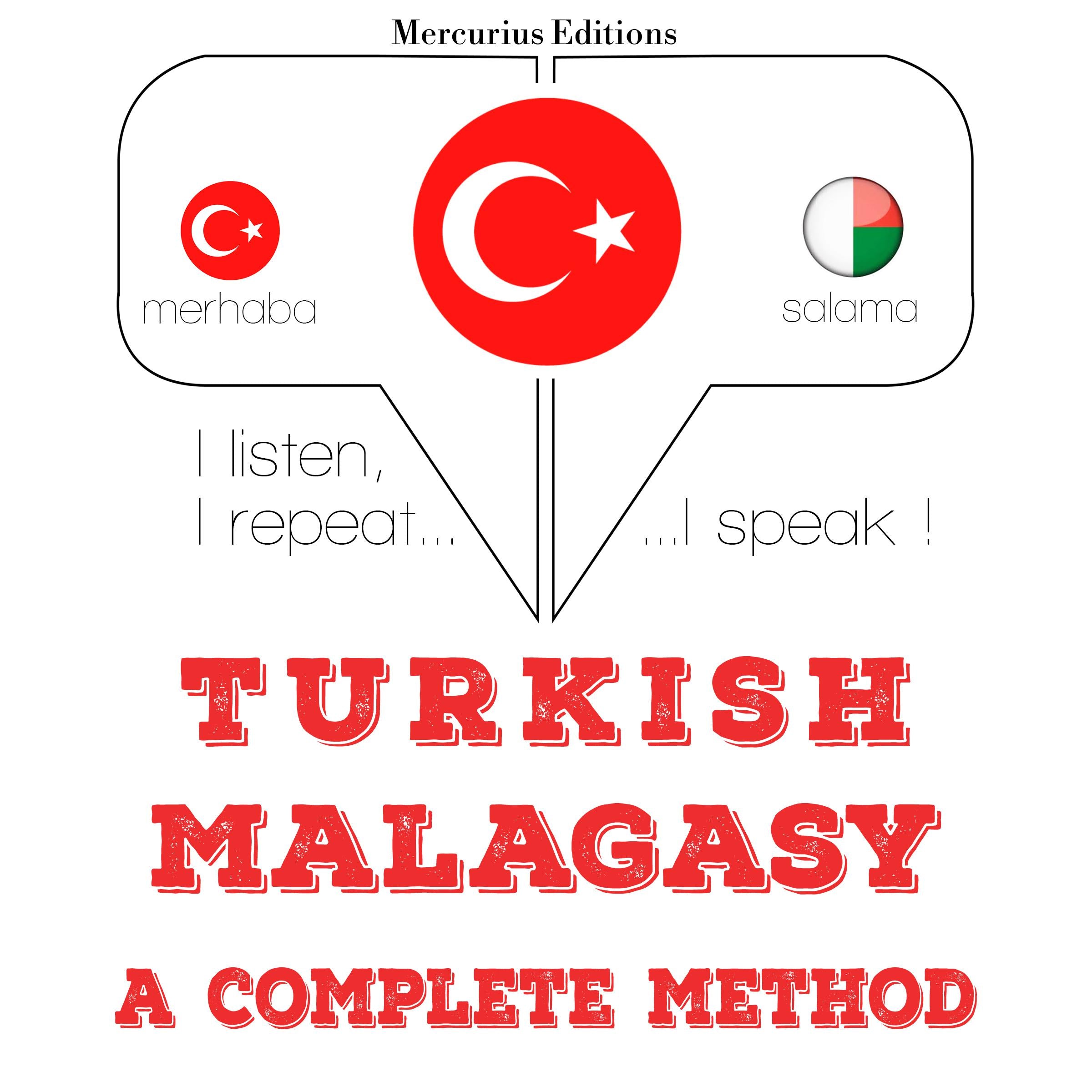 Türkçe - Madagaşça: eksiksiz bir yöntem