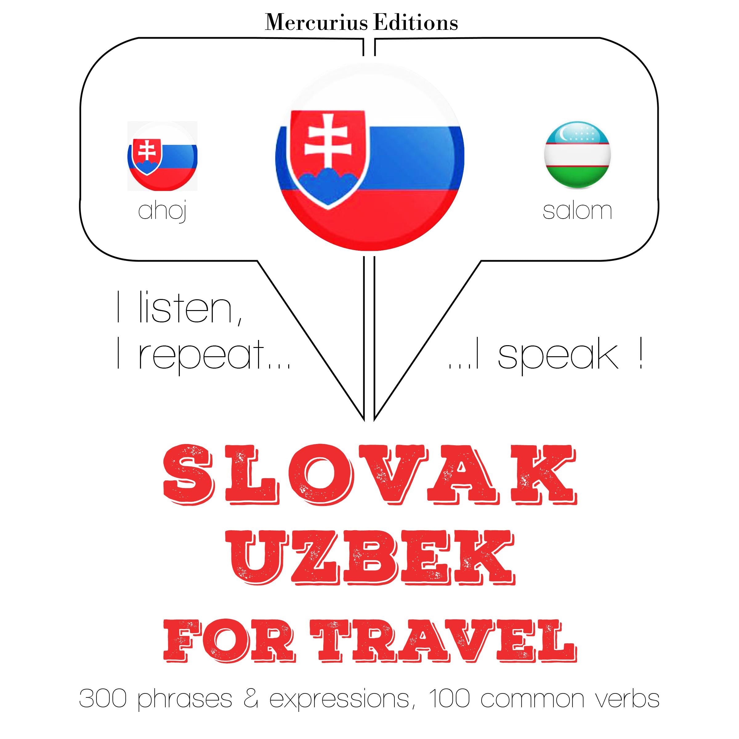 Slovenský - Uzbek: Na cestovanie