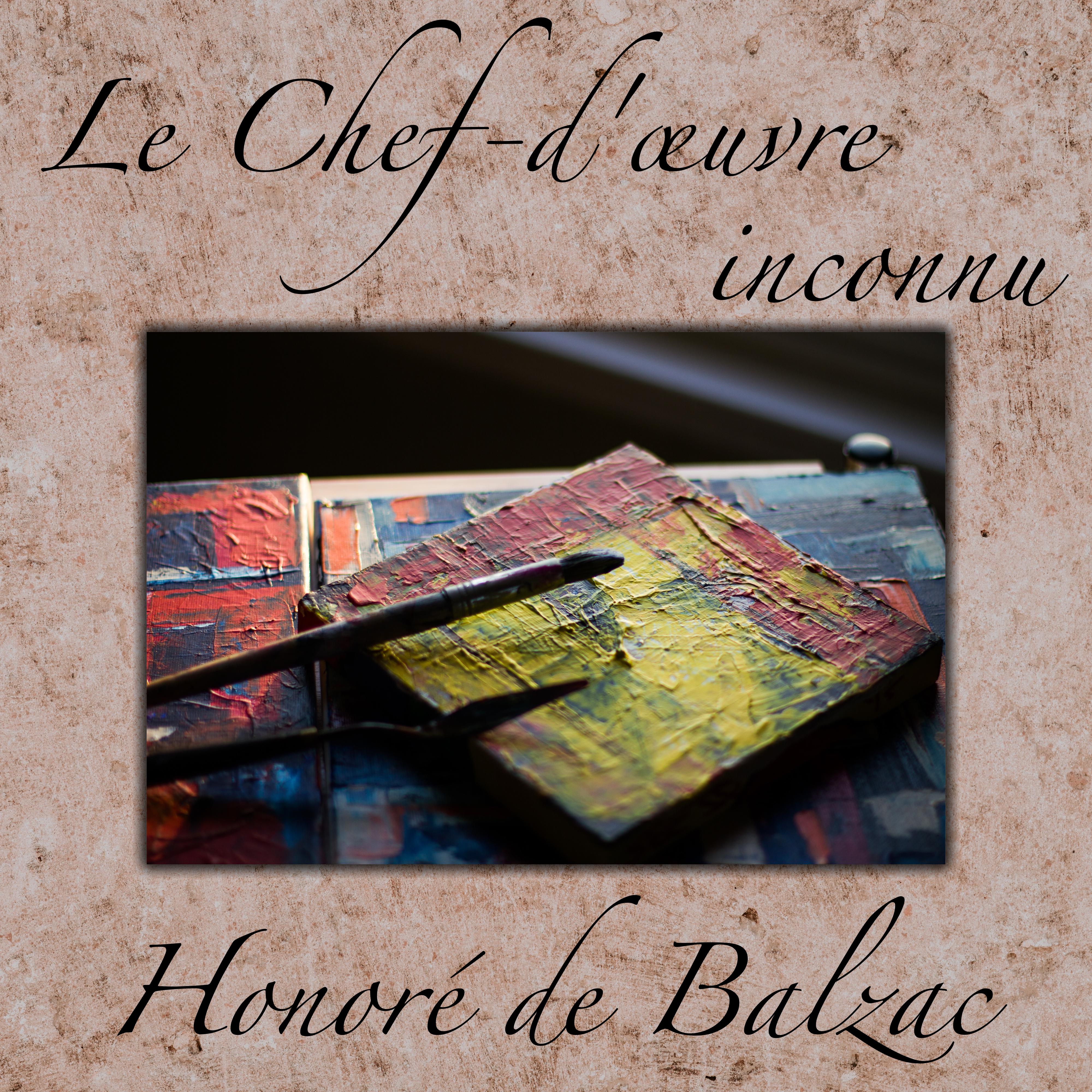 Chef-d'œuvre inconnu, Le