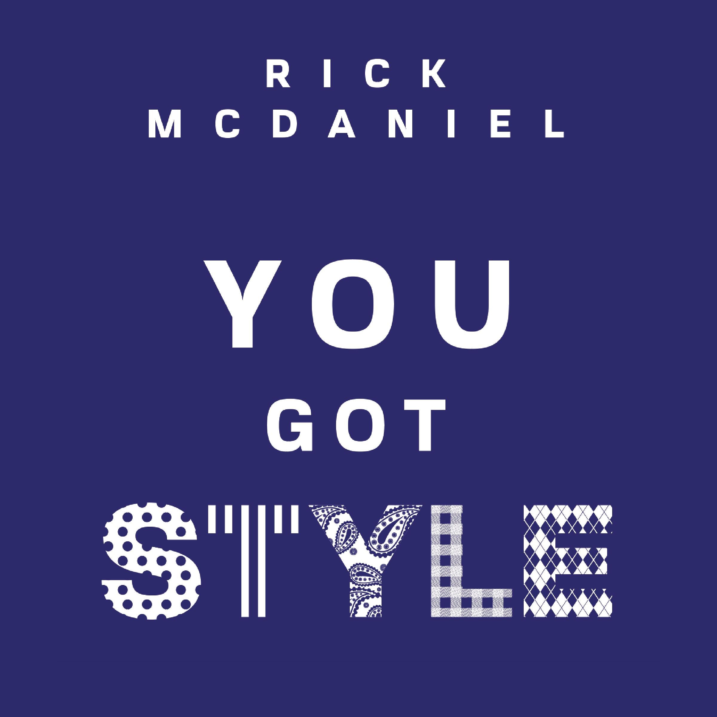 You Got Style