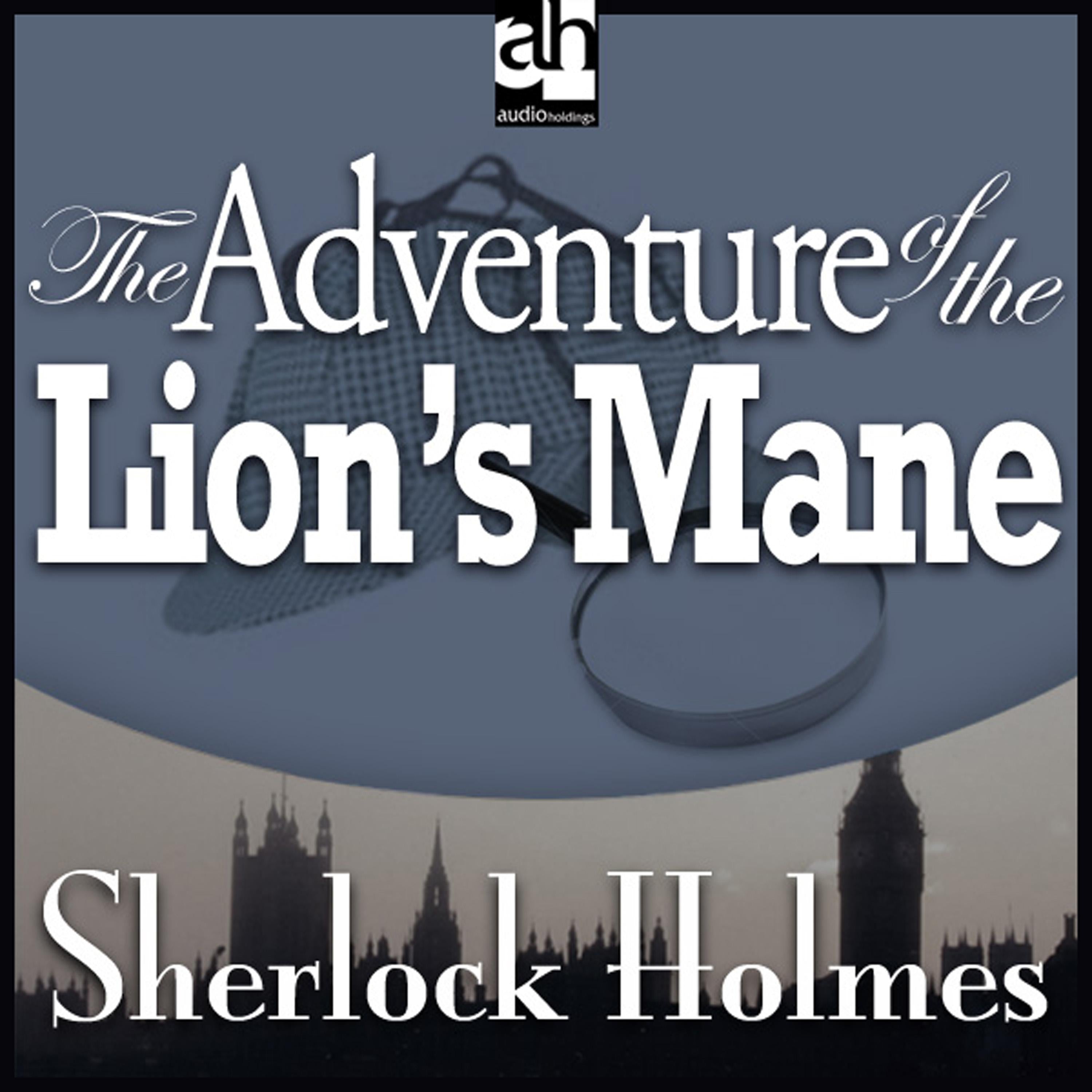 The Adventure of the Lion's Mane