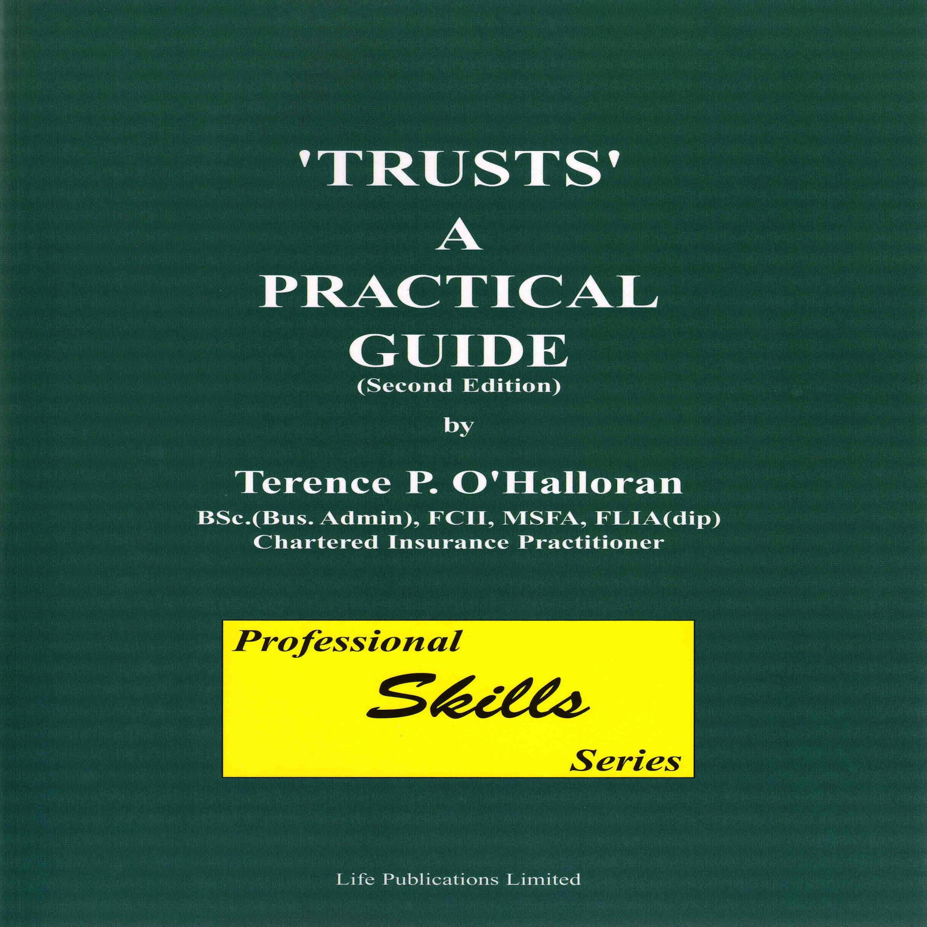 Trusts: A Practical Guide, Part 3