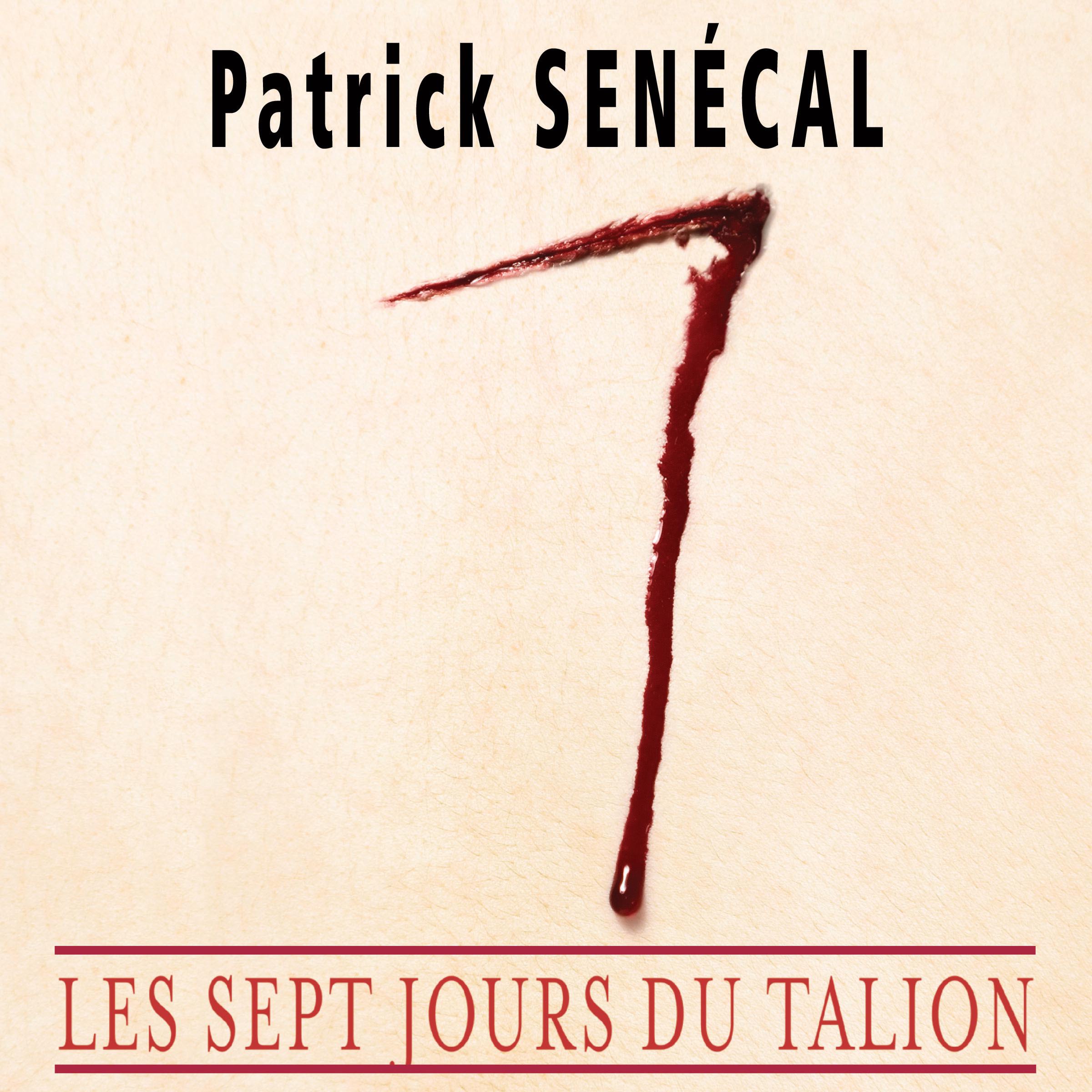 SEPT JOURS DU TALION, LES
