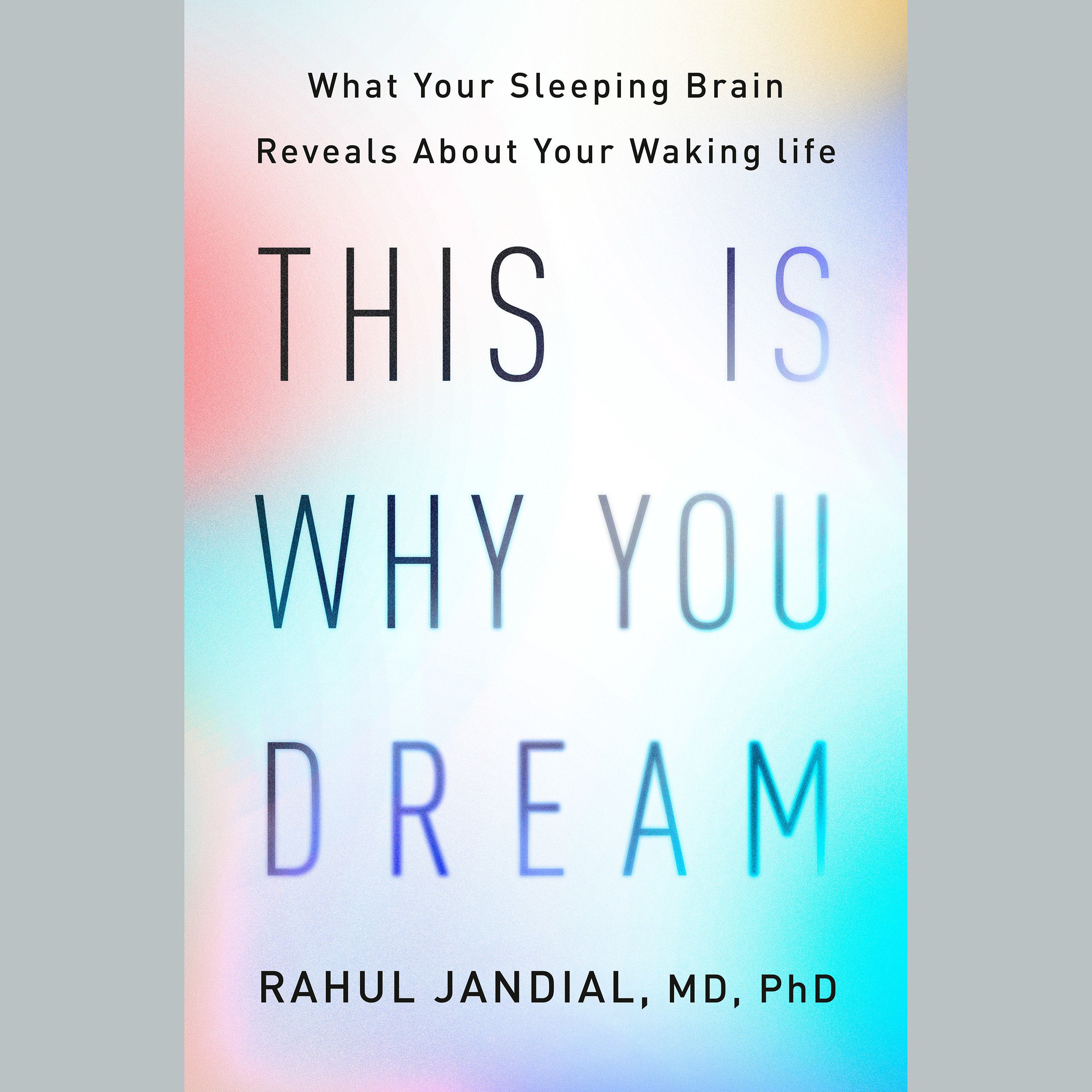 This Is Why You Dream