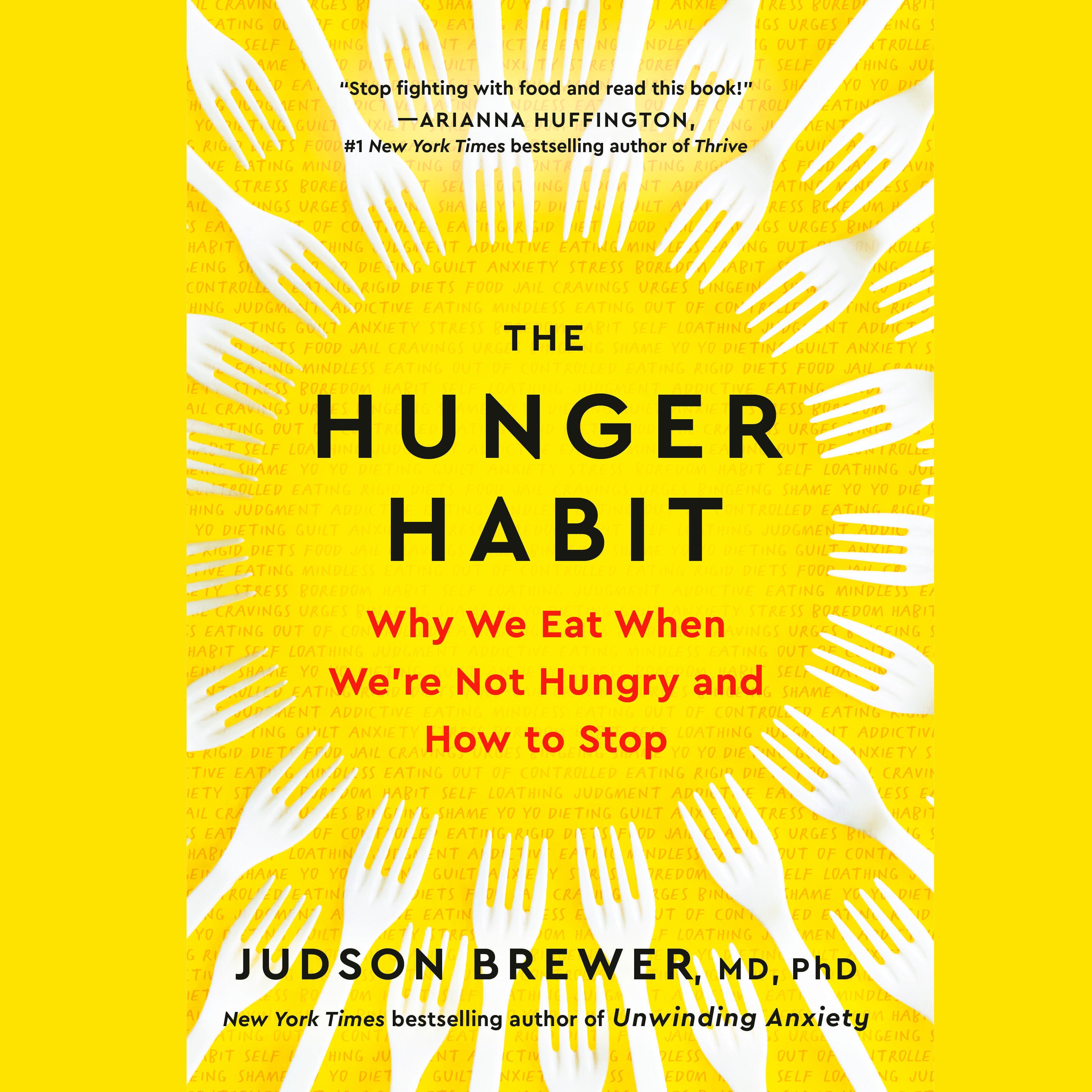 The Hunger Habit