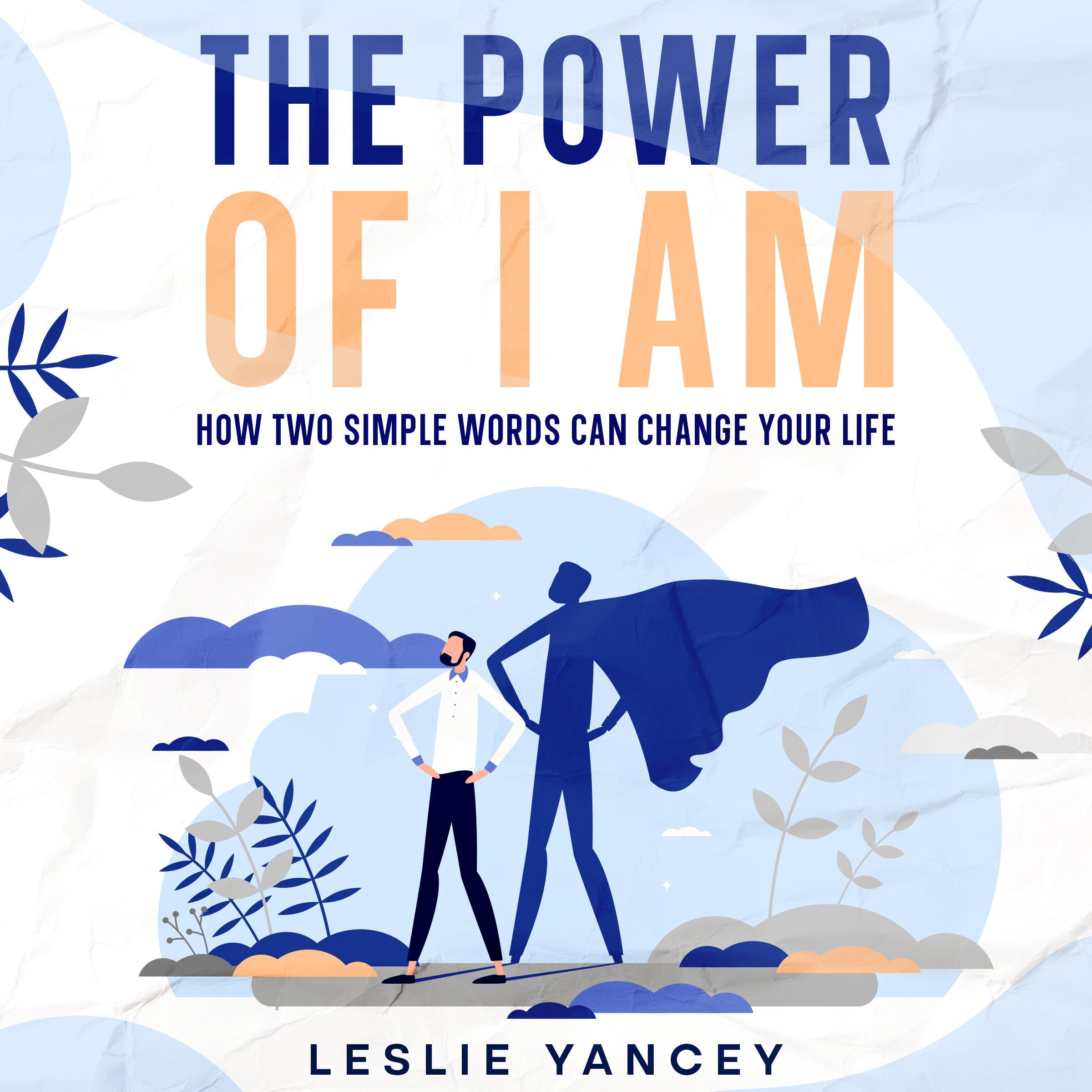The Power of I AM