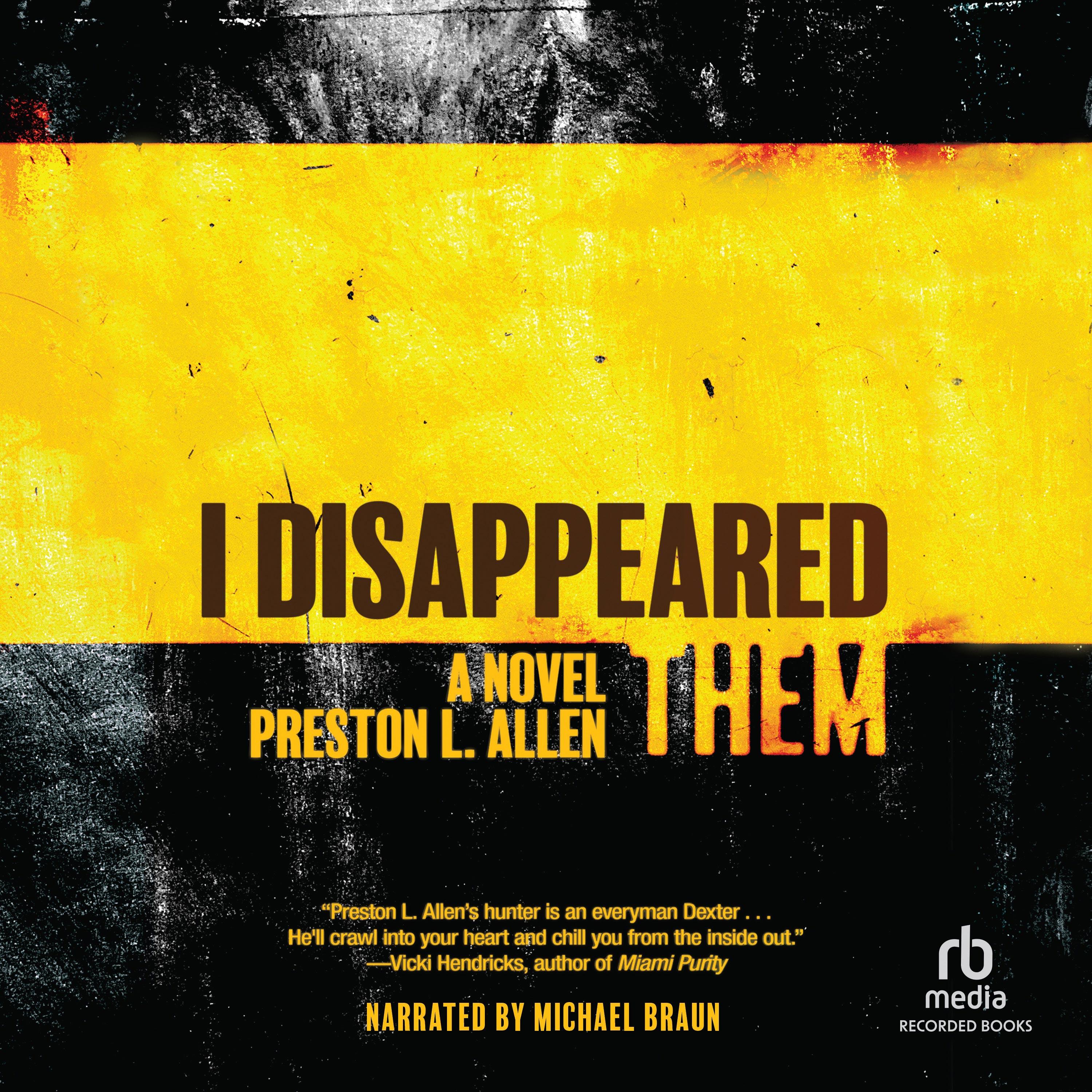 I Disappeared Them