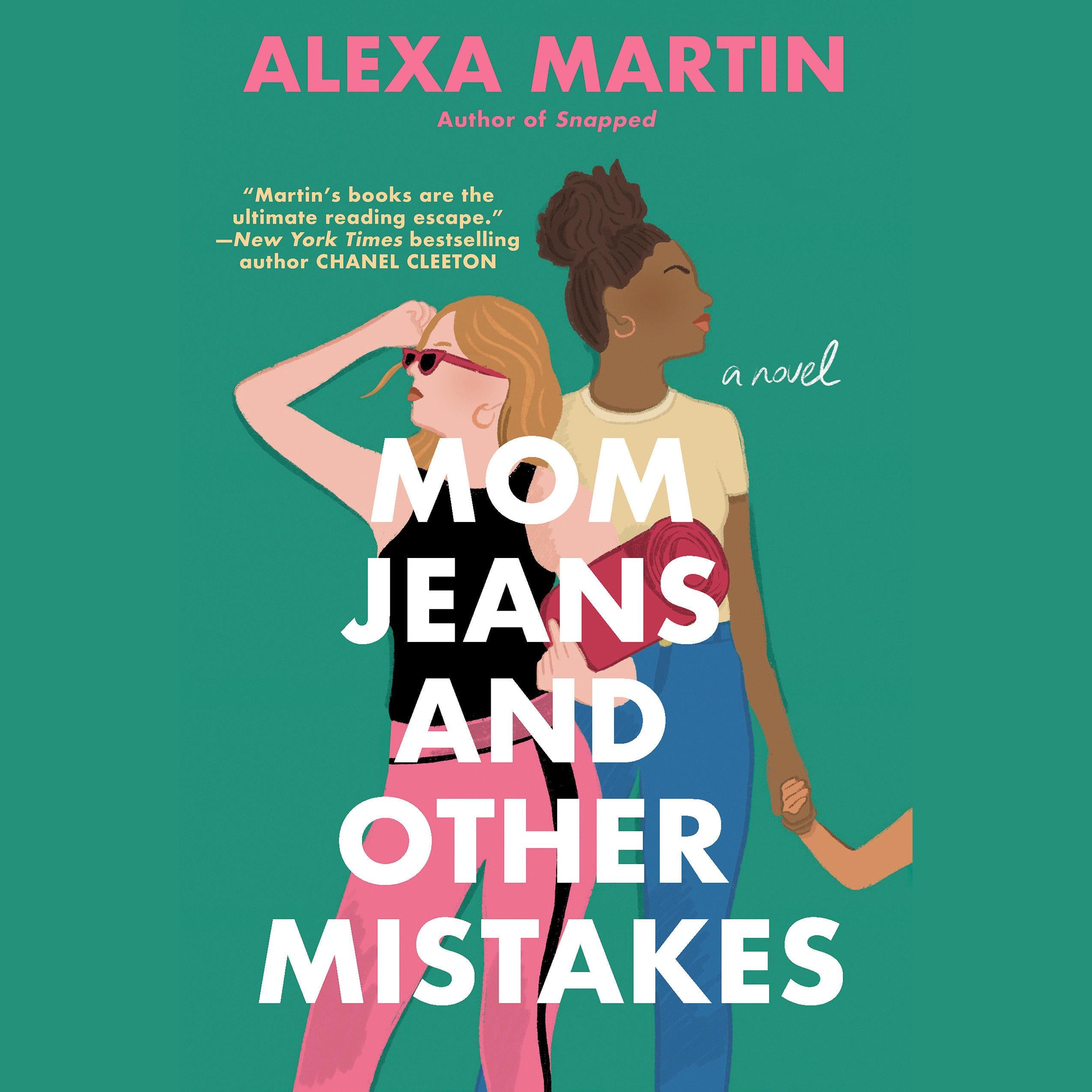 Mom Jeans and Other Mistakes