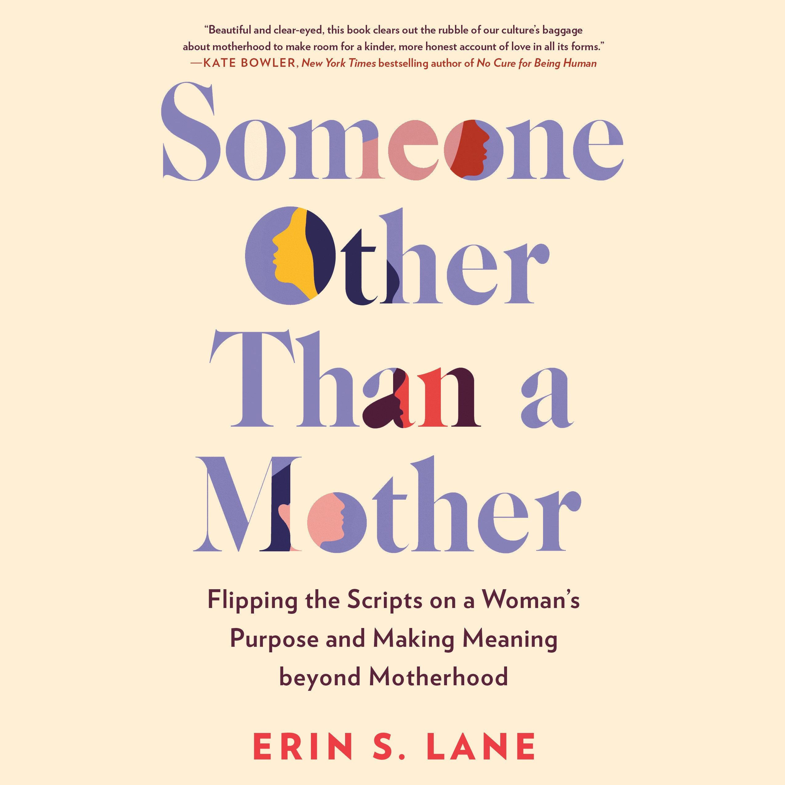 Someone Other Than a Mother
