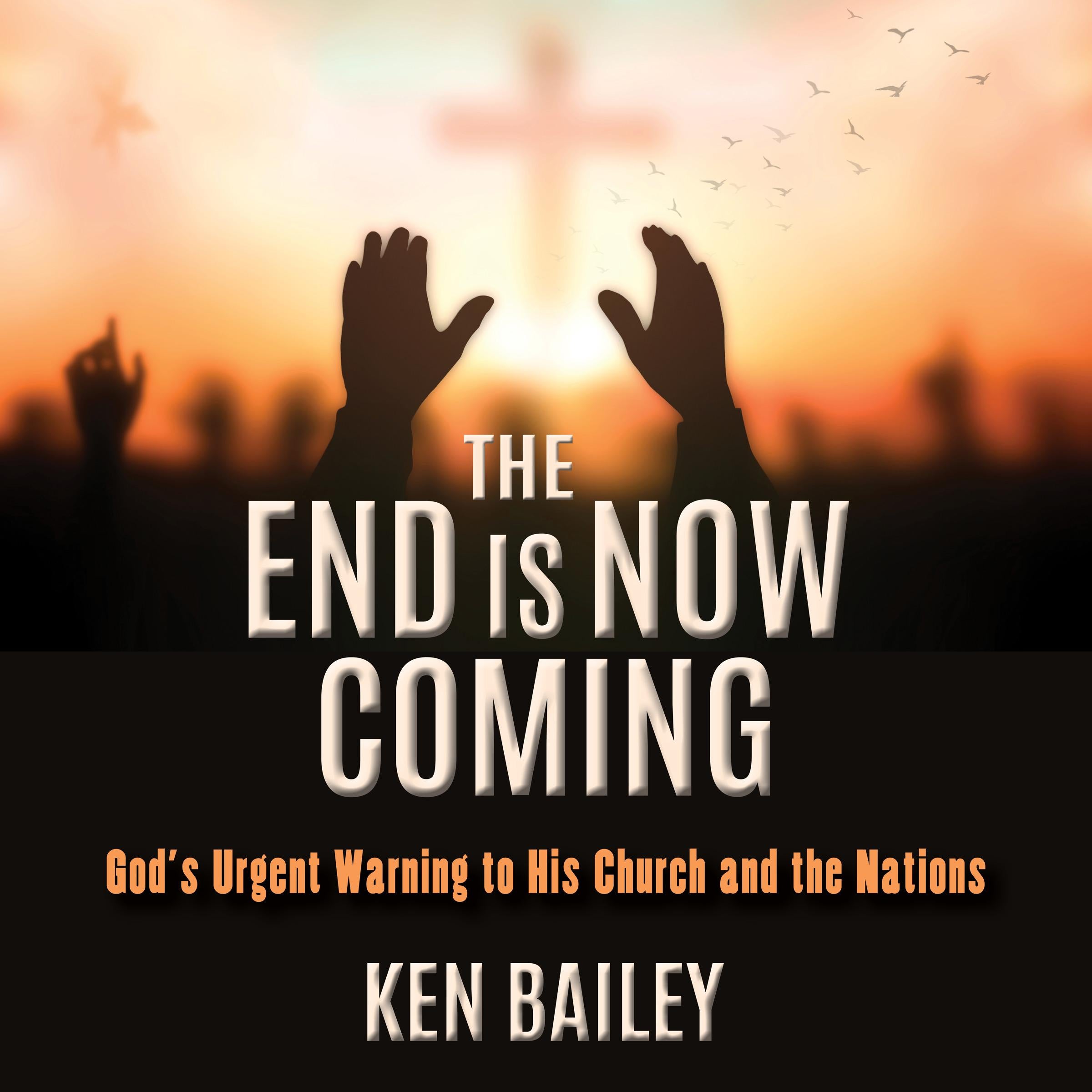The End is Now Coming