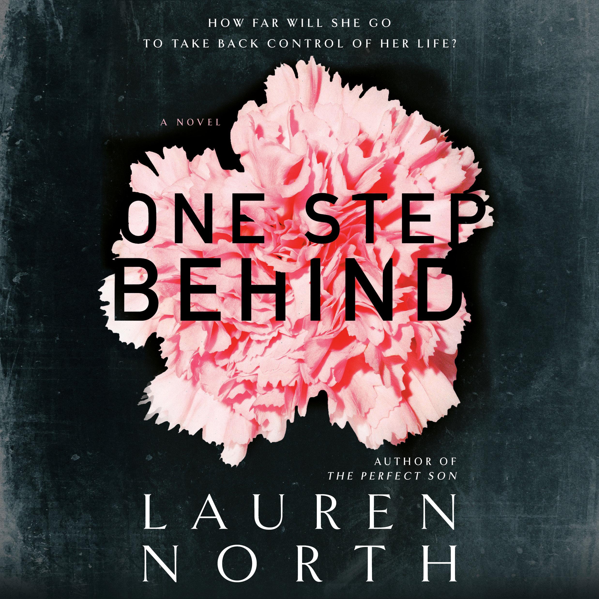 One Step Behind