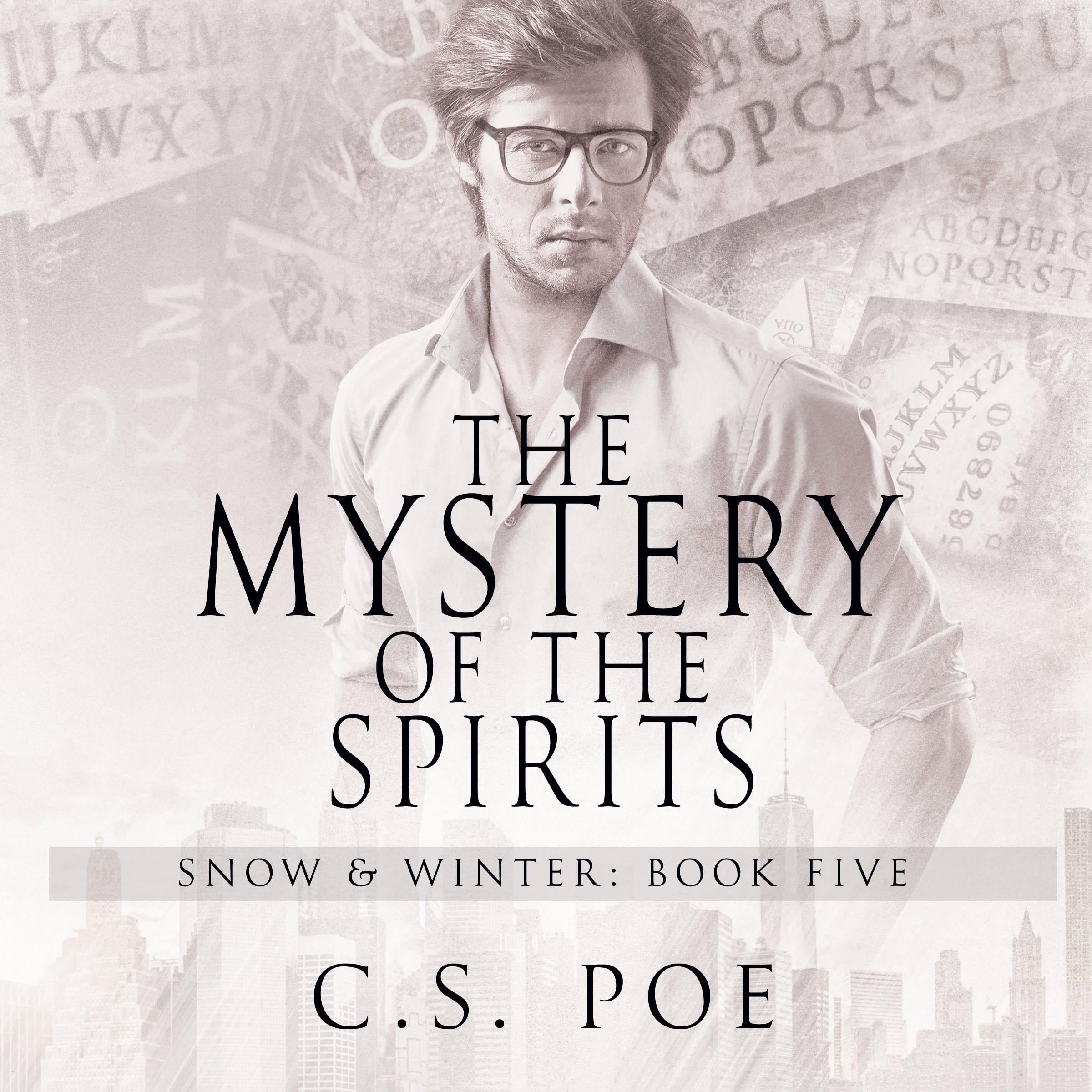 The Mystery of the Spirits