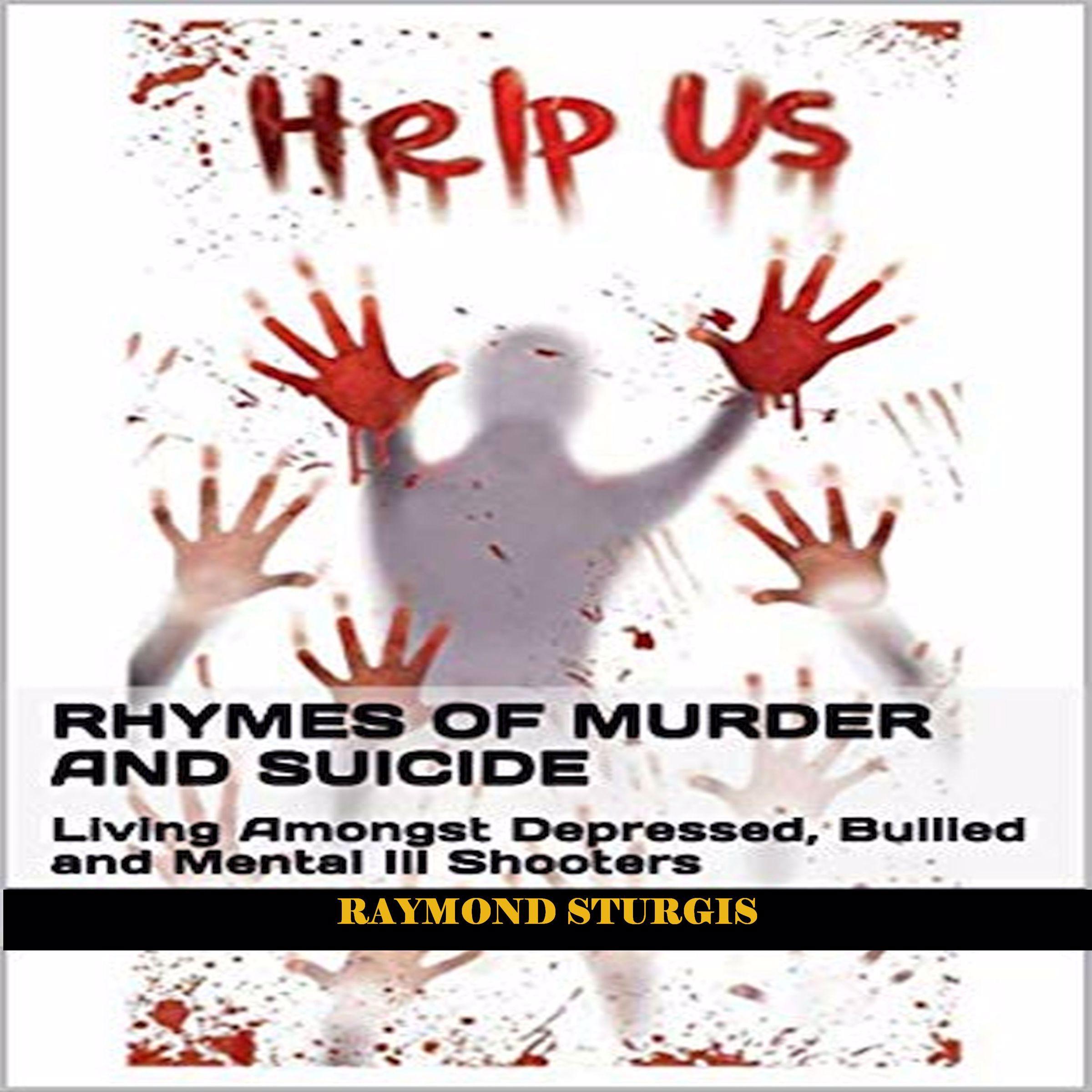 Rhymes of Murder and Suicide