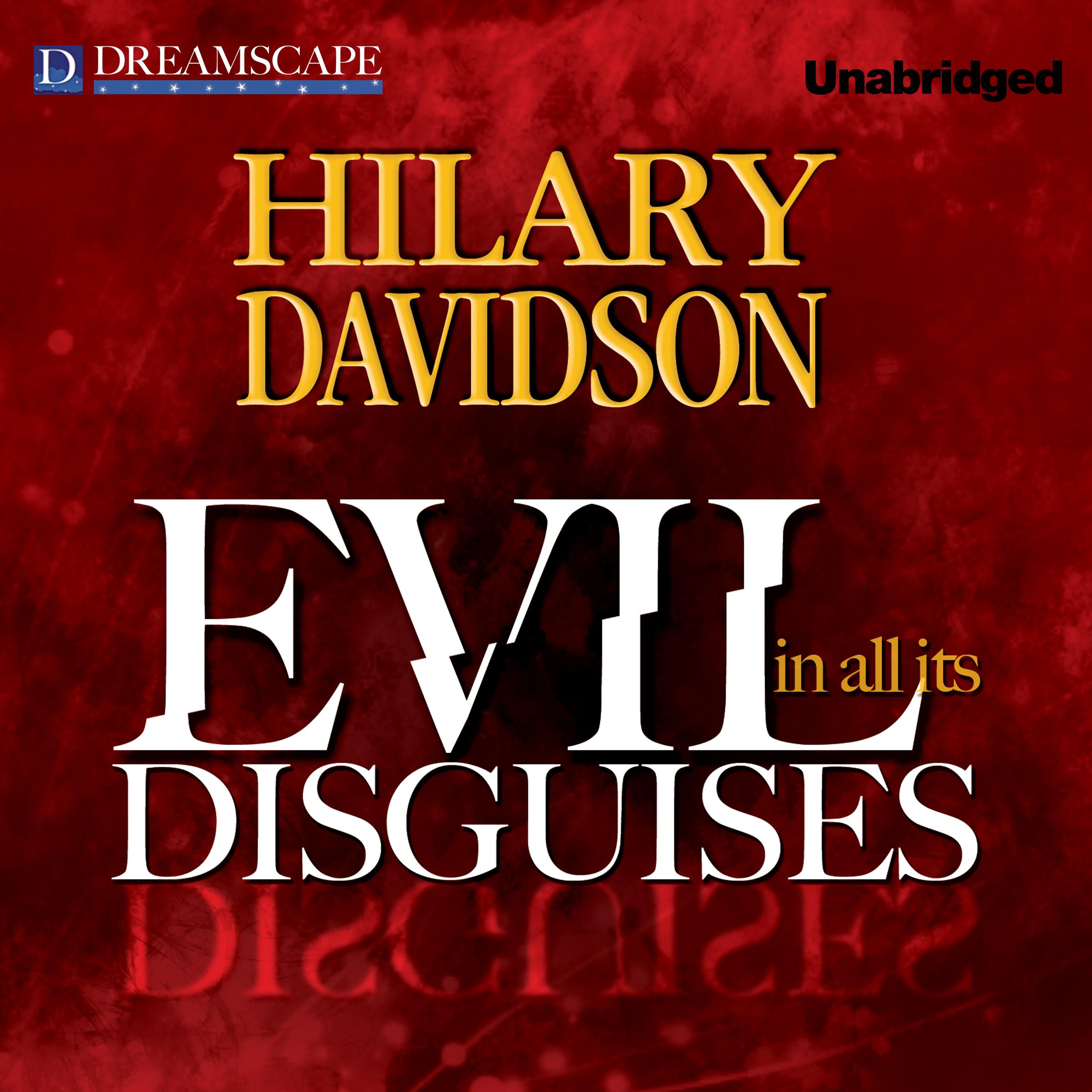 Evil in All Its Disguises