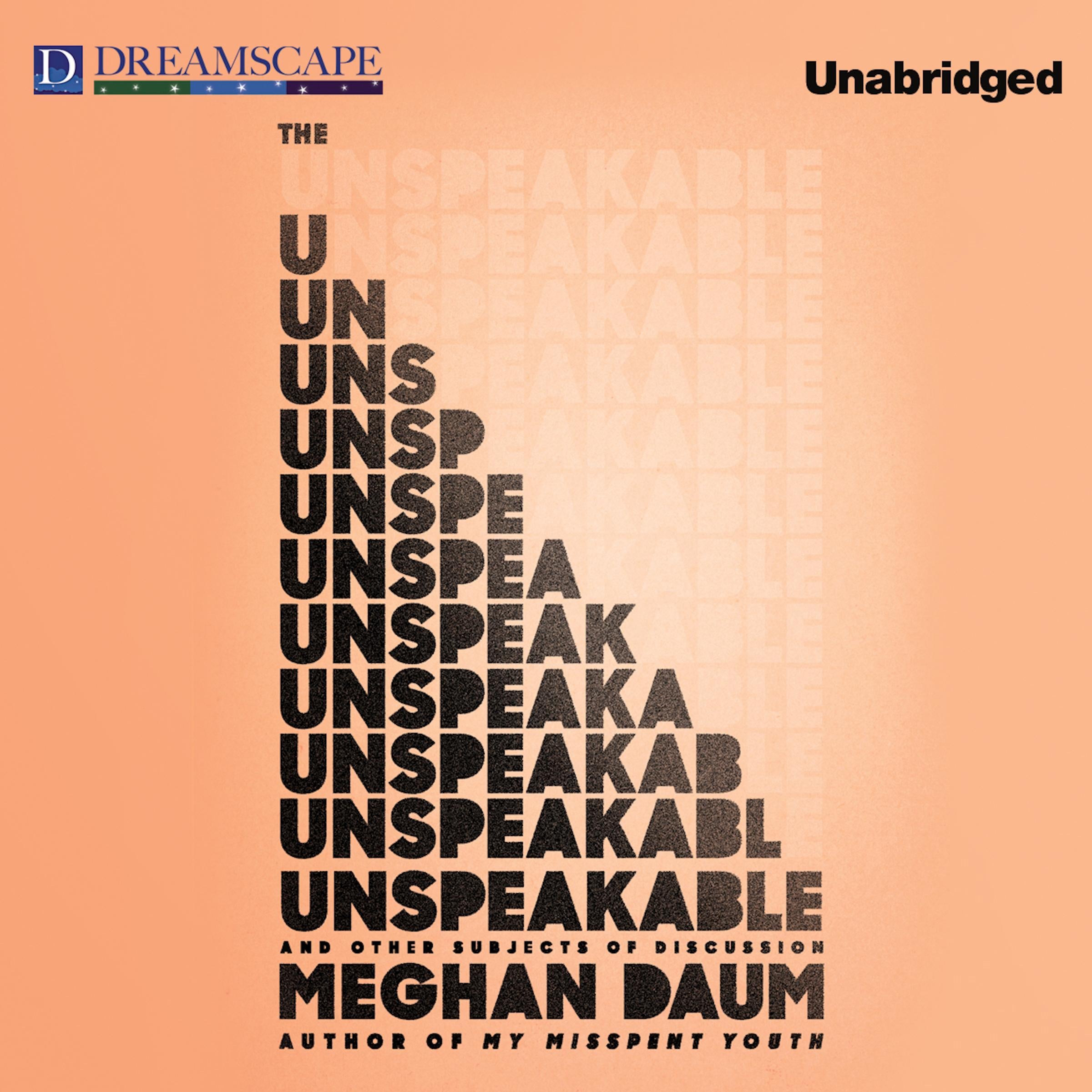 The Unspeakable