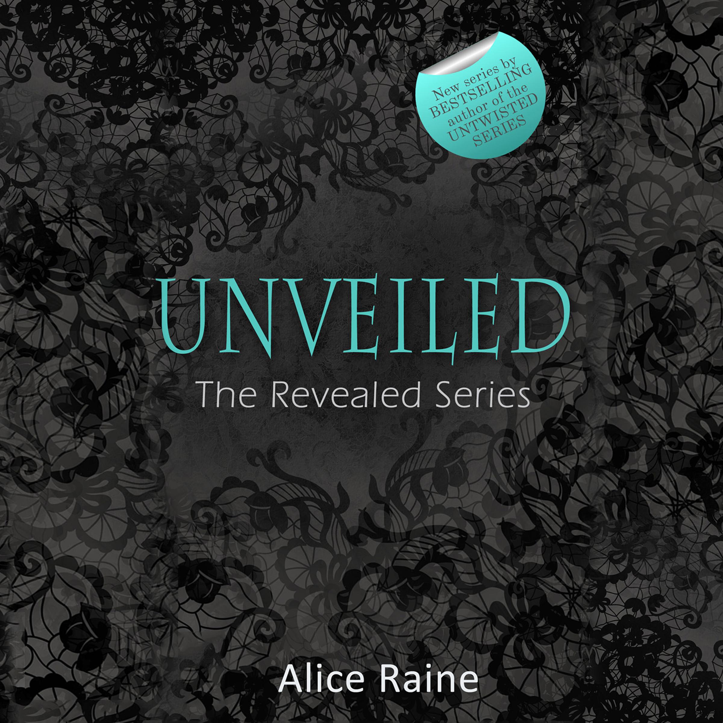 Unveiled