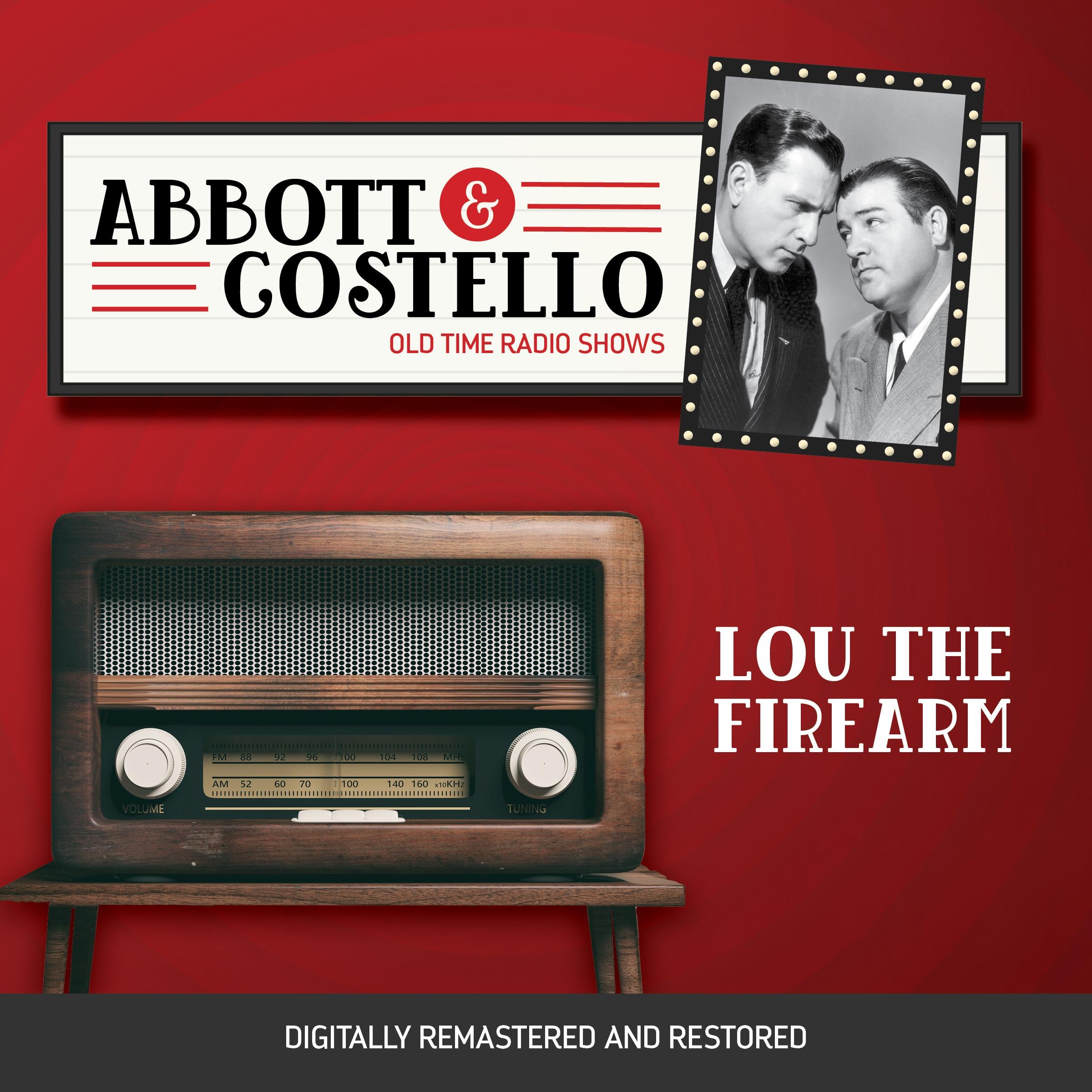 Abbott and Costello: Lou the Firearm