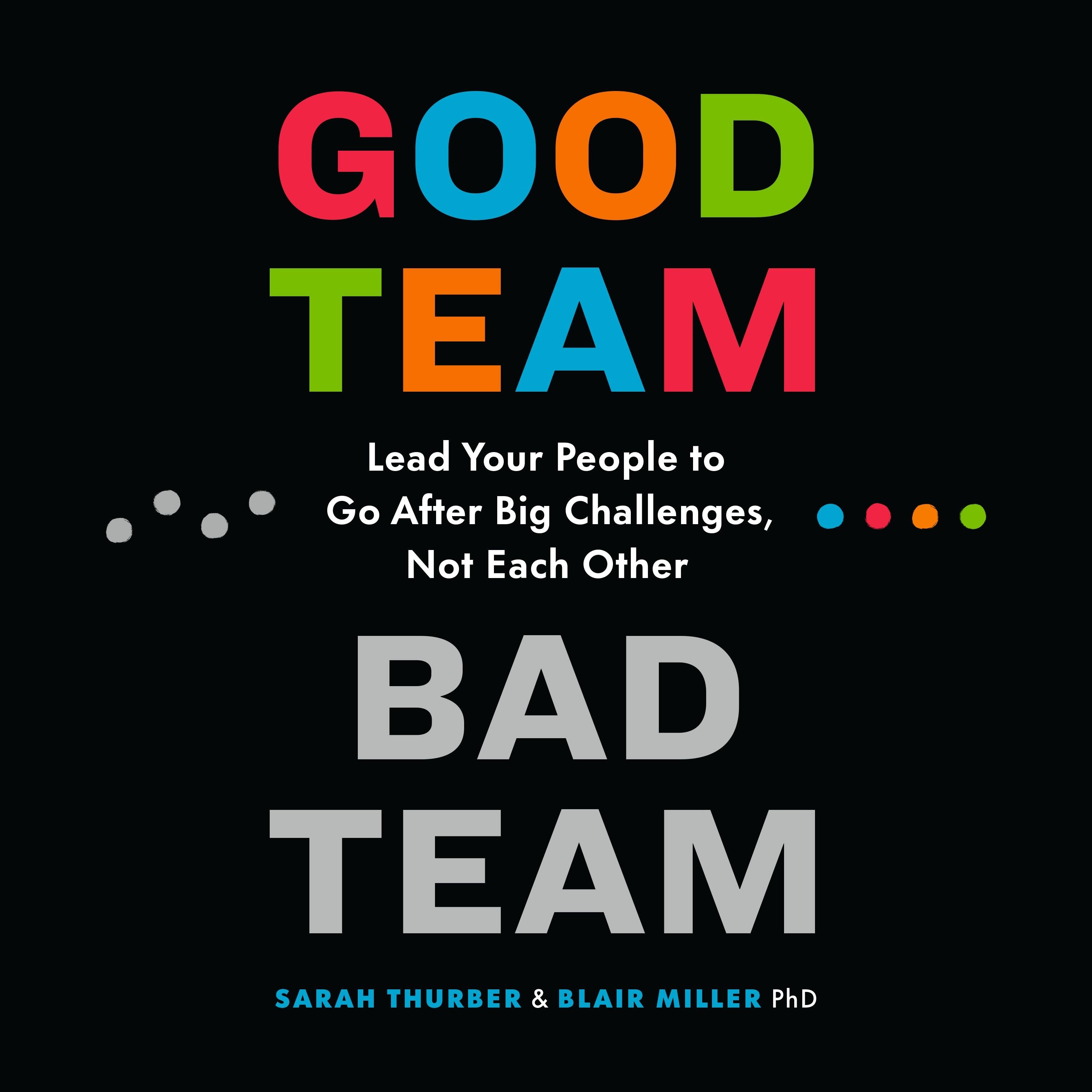 Good Team, Bad Team