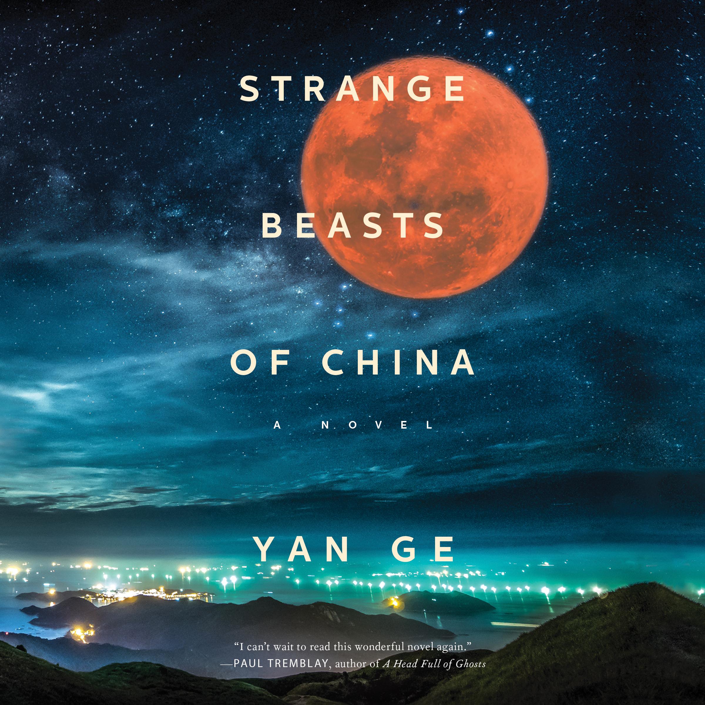 Strange Beasts of China