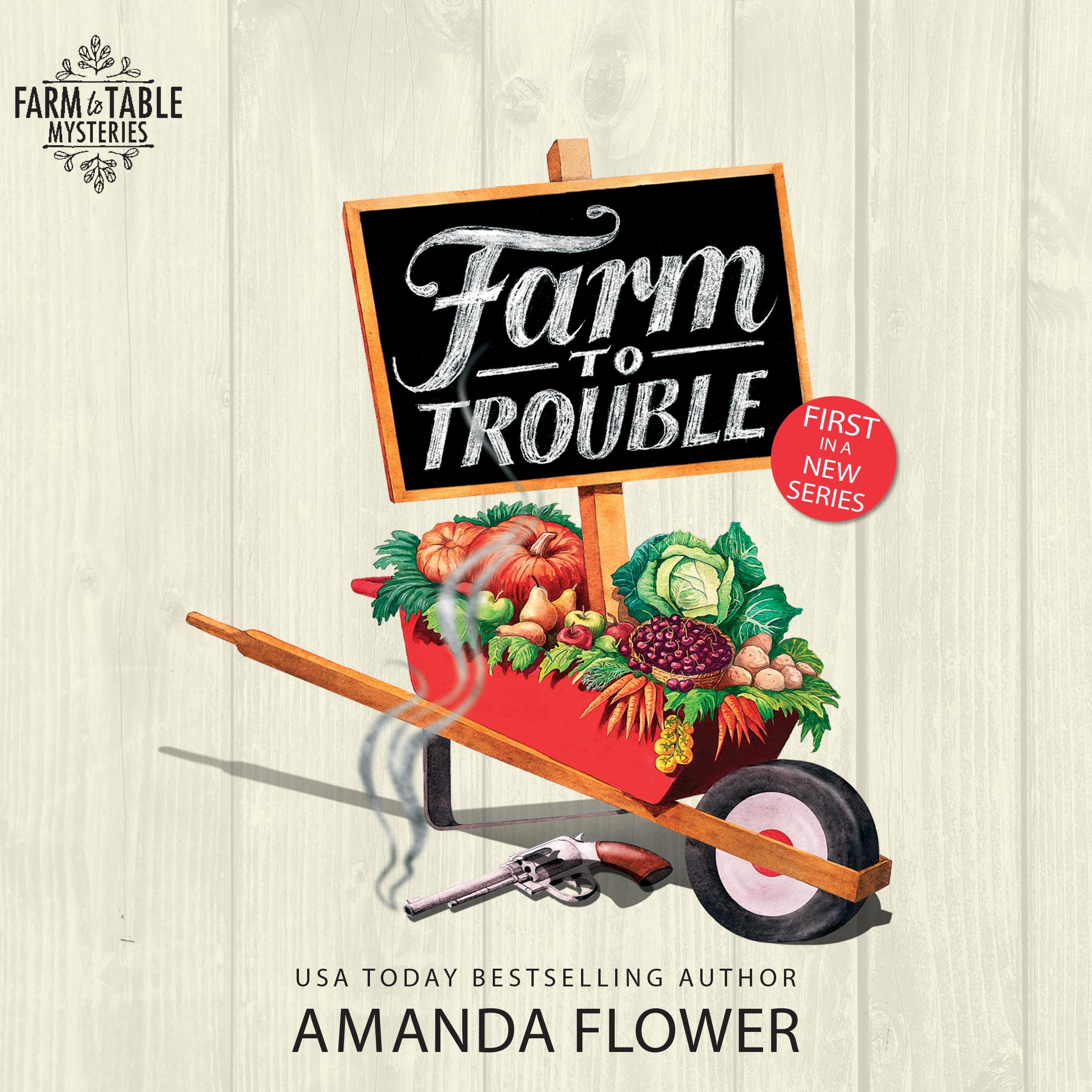 Farm to Trouble
